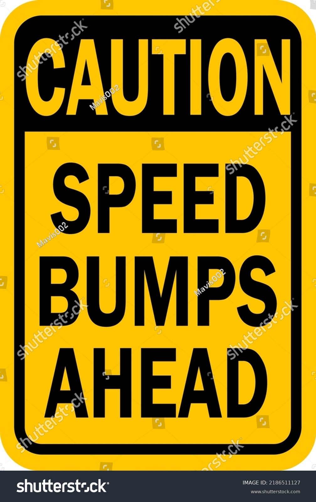 Caution Speed Bumps Ahead Sign Stock Vector (Royalty Free) 2186511127 ...