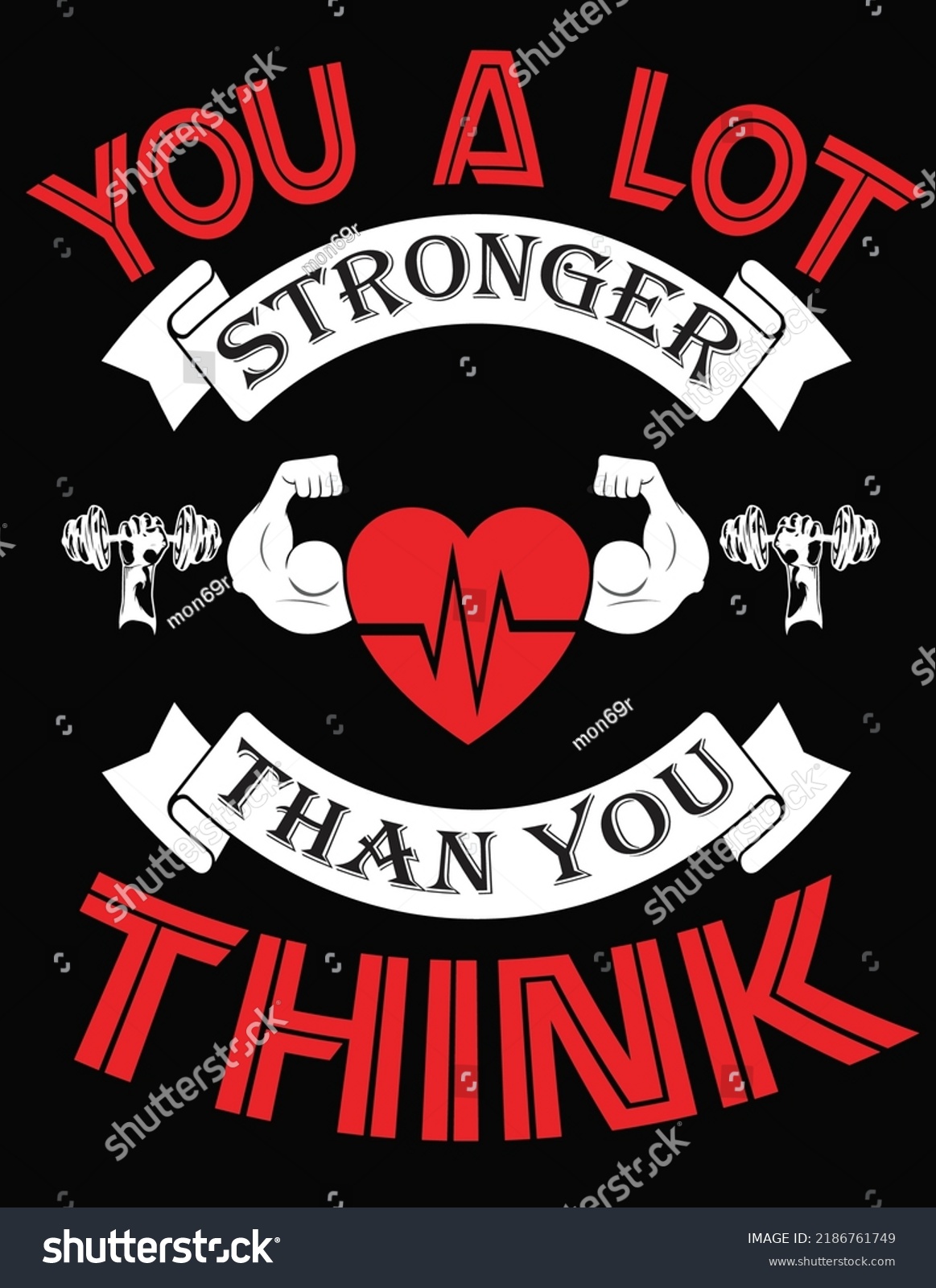 You Stronger Than You Think Stock Vector Royalty Free 2186761749