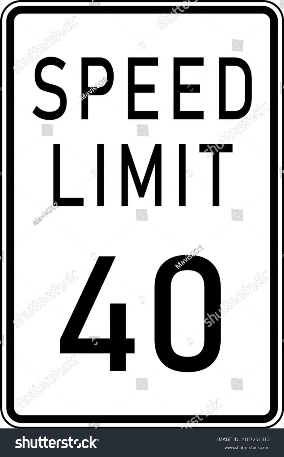 Speed Limit 40 Sign Safety Sign Stock Vector Royalty Free 2187251313   Stock Vector Speed Limit Sign Safety Sign On Highways And Parking Areas 2187251313 