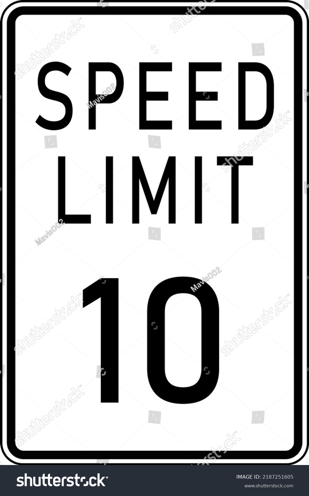 Speed Limit 10 Sign Safety Sign Stock Vector Royalty Free 2187251605 speed-limit-10-sign-safety-sign-stock-vector-royalty-free-2187251605