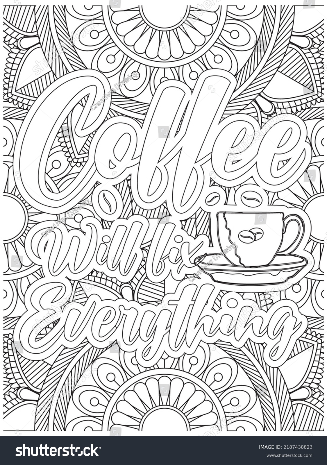 Coffee Quotes Coloring Book Page Stock Vector (Royalty Free) 2187438823 ...