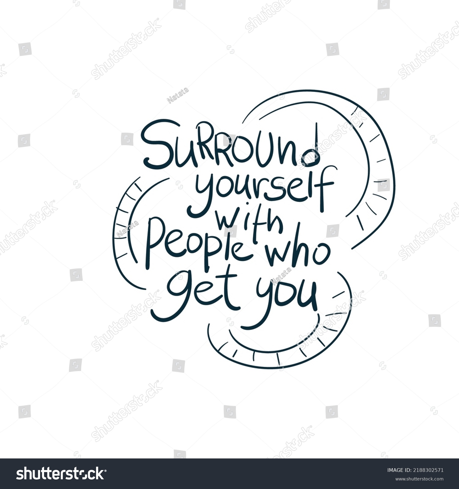 Surround Yourself People Who Get You Stock Vector (Royalty Free ...