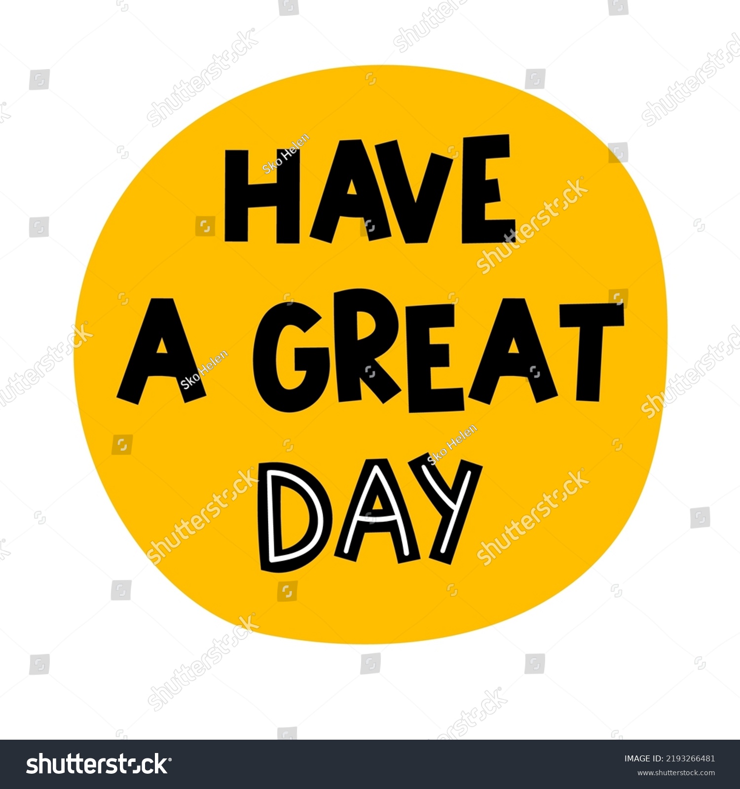 Have Great Day Hand Drawn Lettering Stock Vector Royalty Free 2193266481 Shutterstock