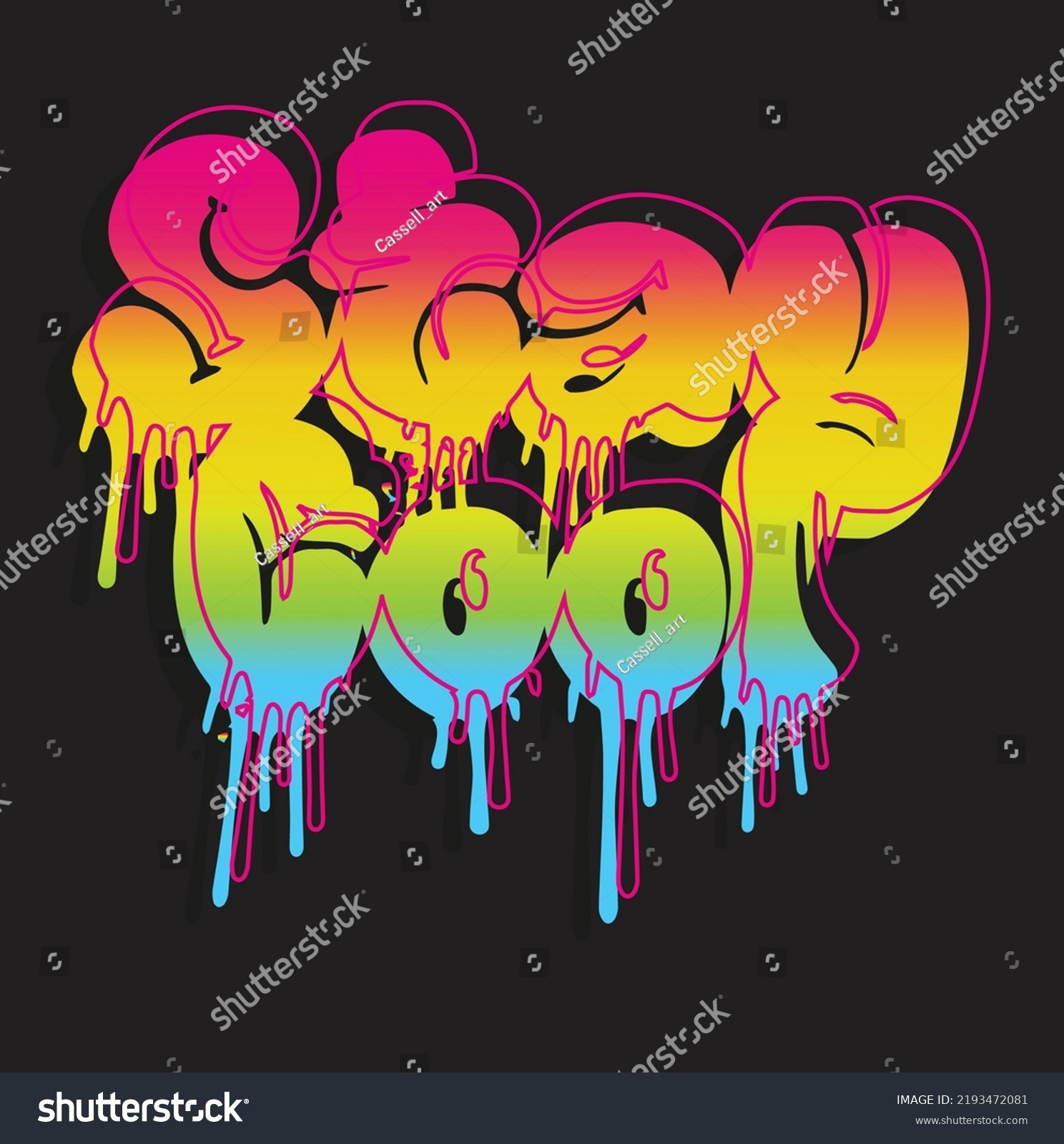 Graffiti Fashion Slogan Stay Cool Graffiti Stock Vector (Royalty Free ...