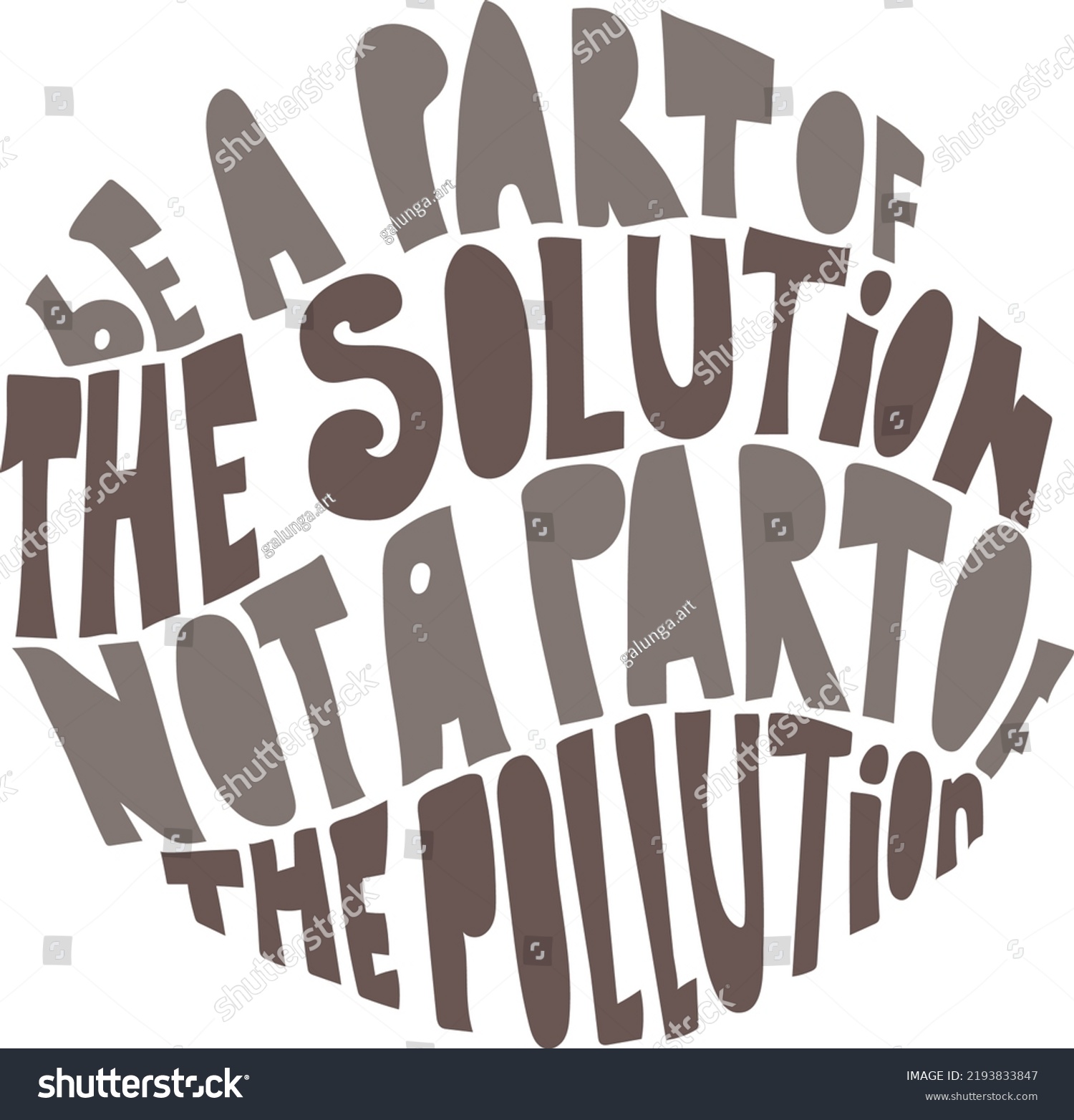 Be Part Solution Not Part Pollution Stock Vector (Royalty Free ...