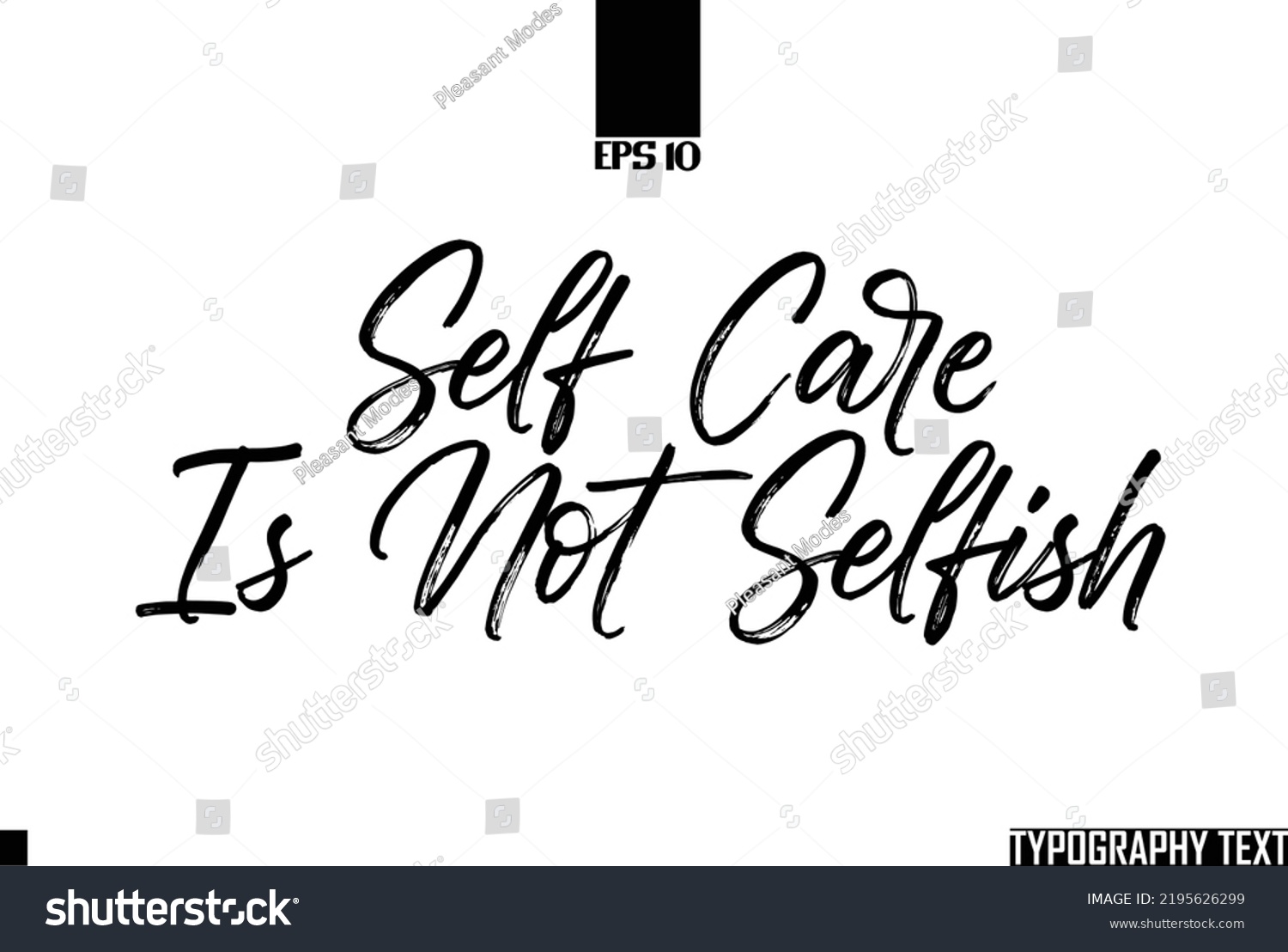 Idiom Calligraphy Text Self Care Not Stock Vector (Royalty Free ...