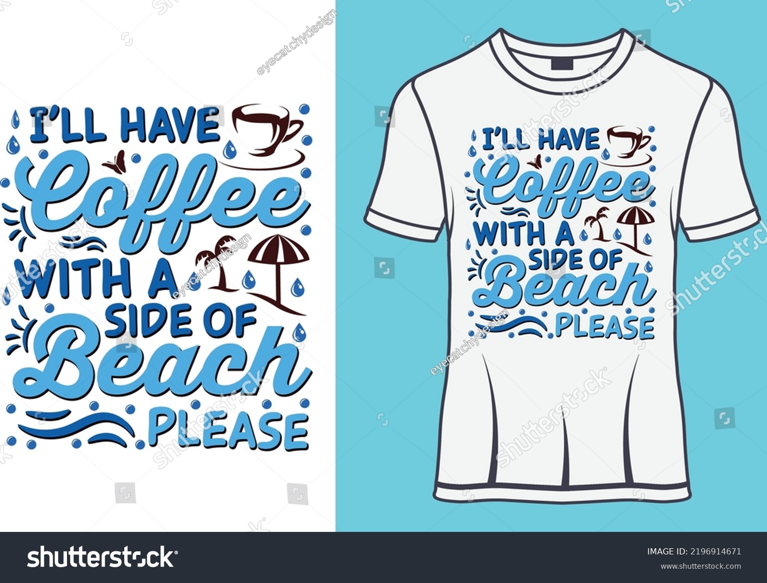 Ill Have Coffee Side Beach Please Stock Vector (Royalty Free ...