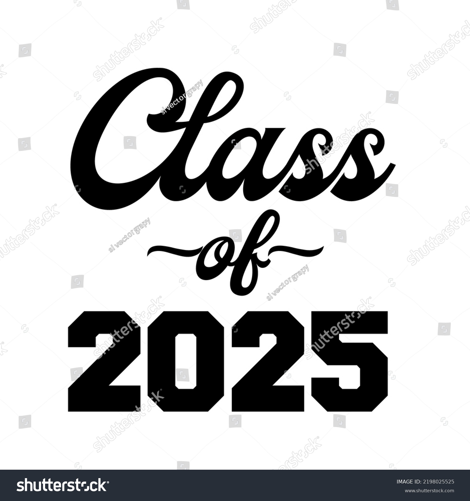 Class 2025 Vector T Shirt Design Stock Vector (Royalty Free) 2198025525