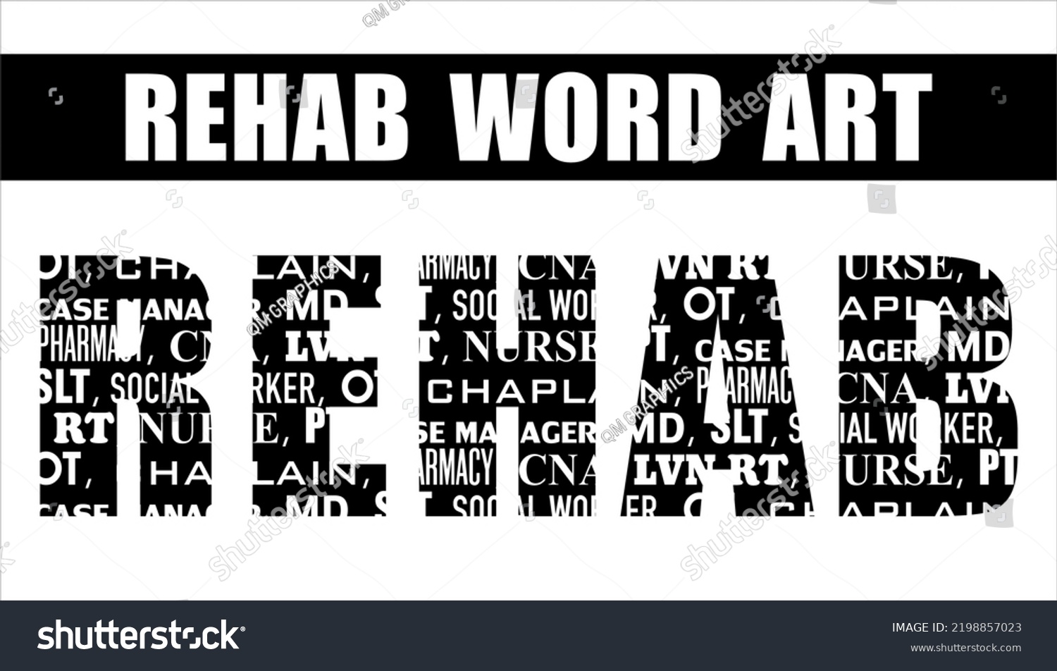Rehab Word Art Black White Stock Vector (Royalty Free) 2198857023