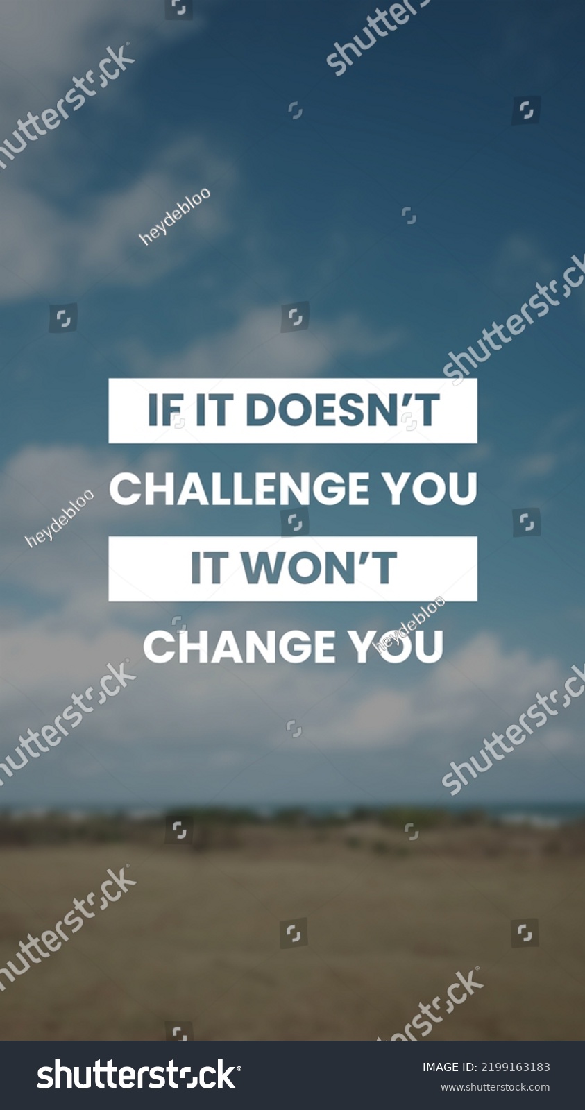 Inspirational Motivational Quotes Doesnt Challenge You Stock Photo ...