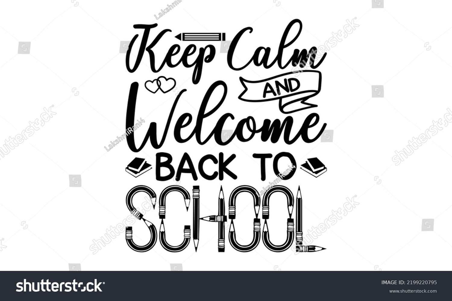 Keep Calm Welcome Back School Lettering Stock Vector (Royalty Free