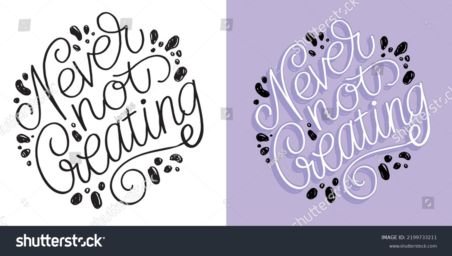 Never Not Creating Hand Drawn Funny Stock Vector (Royalty Free ...