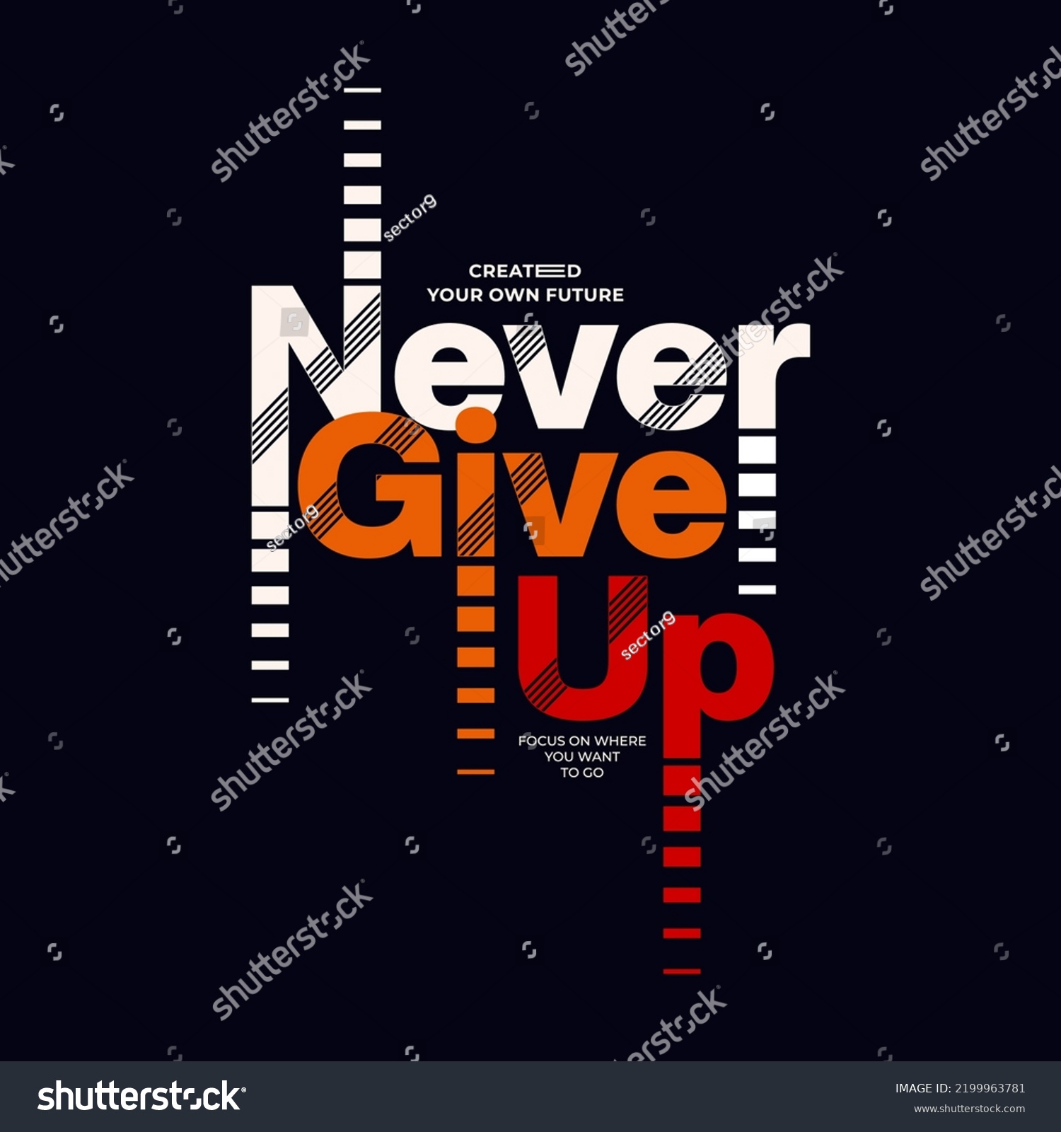 Never Give Upmodern Motivational Quotes Typography Stock Vector ...