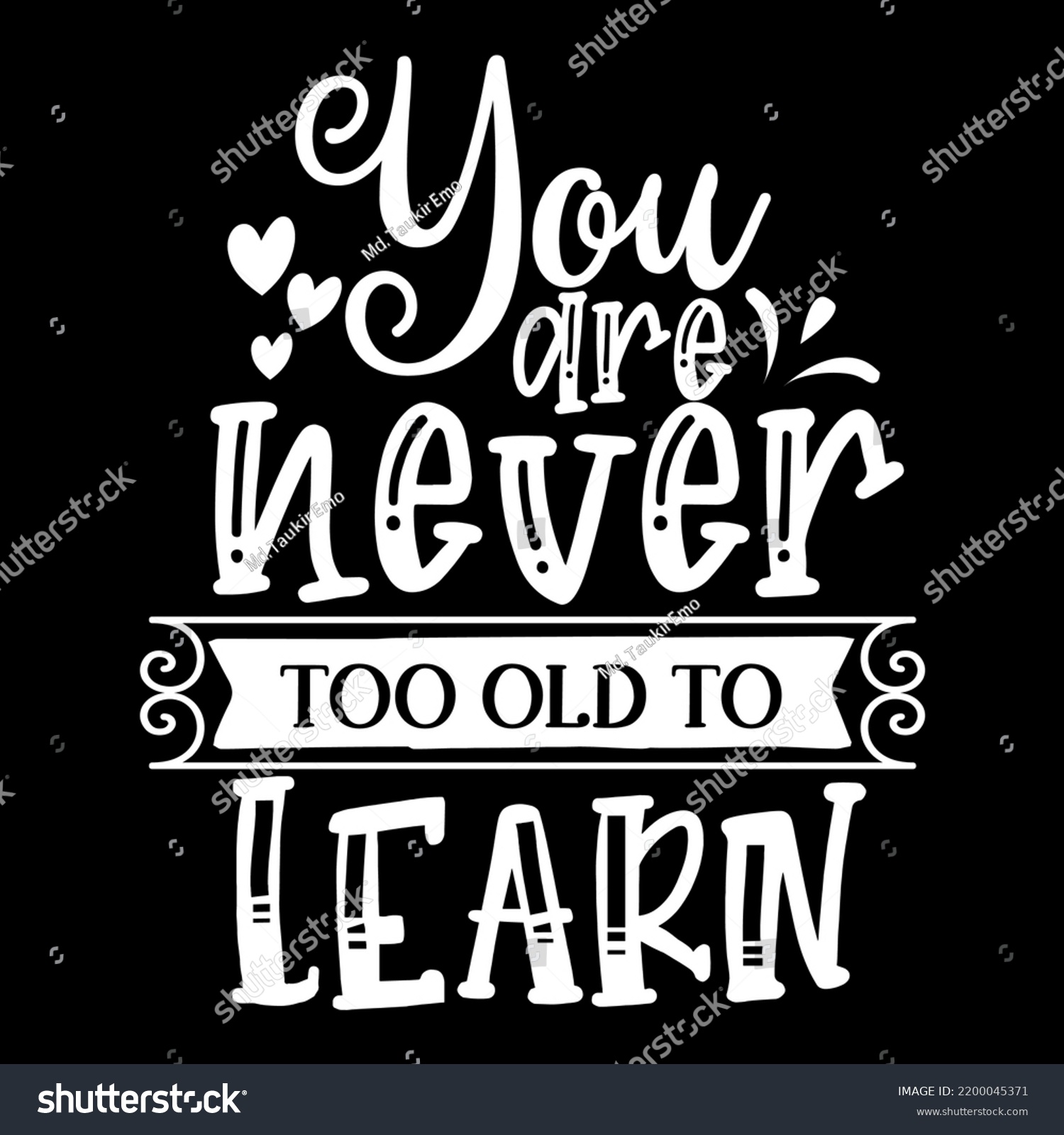 You Never Old Learn Stock Vector (Royalty Free) 2200045371 | Shutterstock