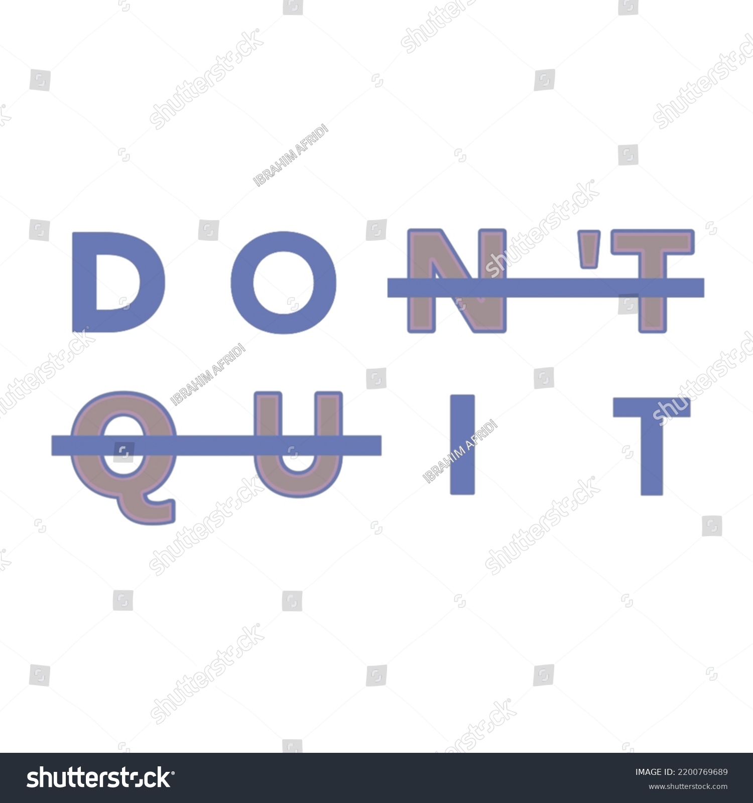 Do Not Quite Lettering Typography Poster Stock Illustration 2200769689 ...