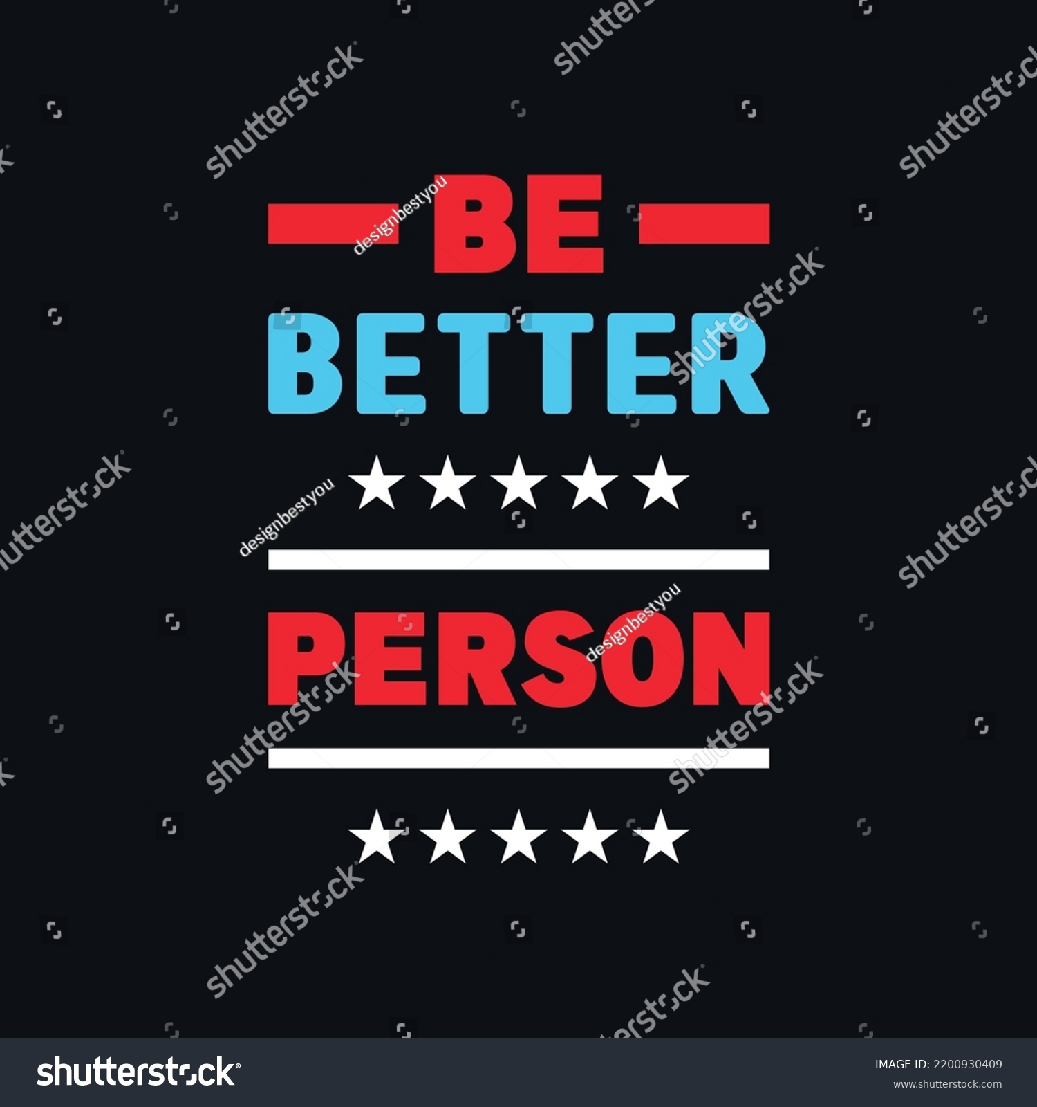 Be Better Person Inspirational Quotes Vector Stock Vector (Royalty Free ...