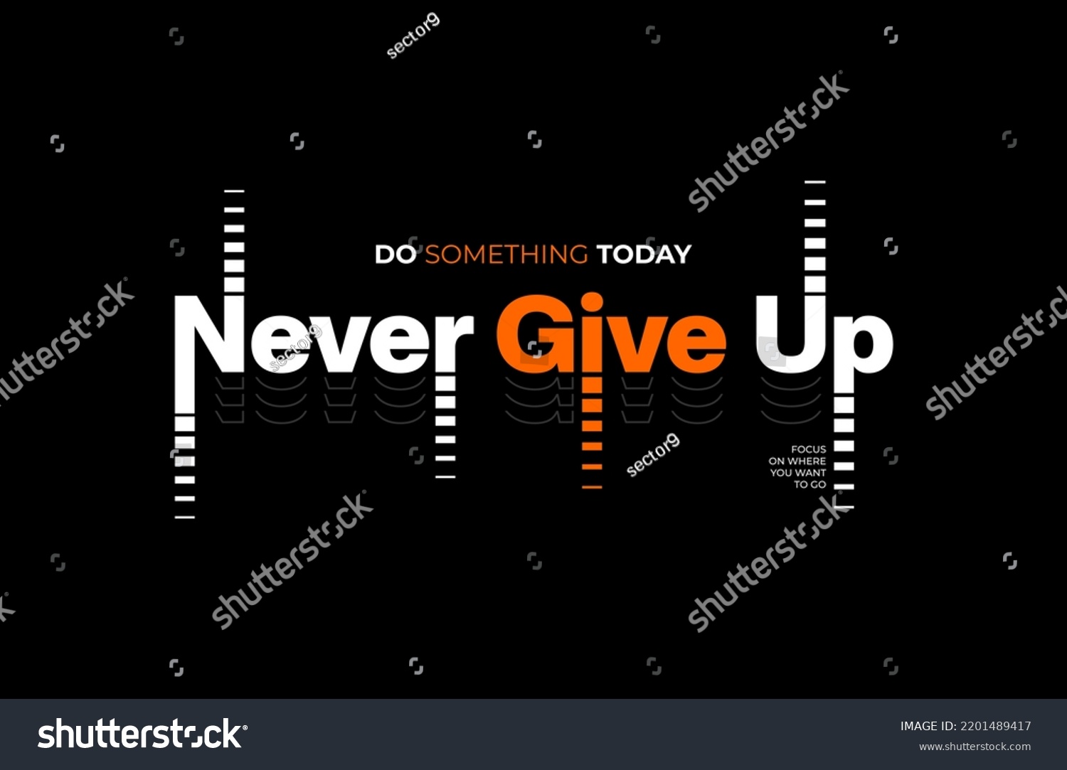 Never Give Typography Graphic Design Print Stock Vector (Royalty Free ...