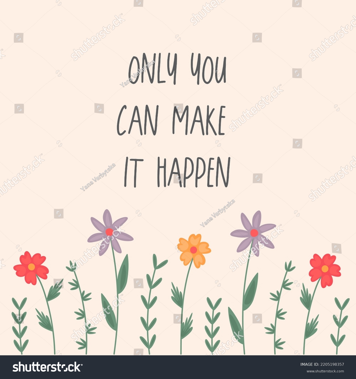 Only You Can Make Happen Lettering Stock Vector Royalty Free 2205198357 Shutterstock 