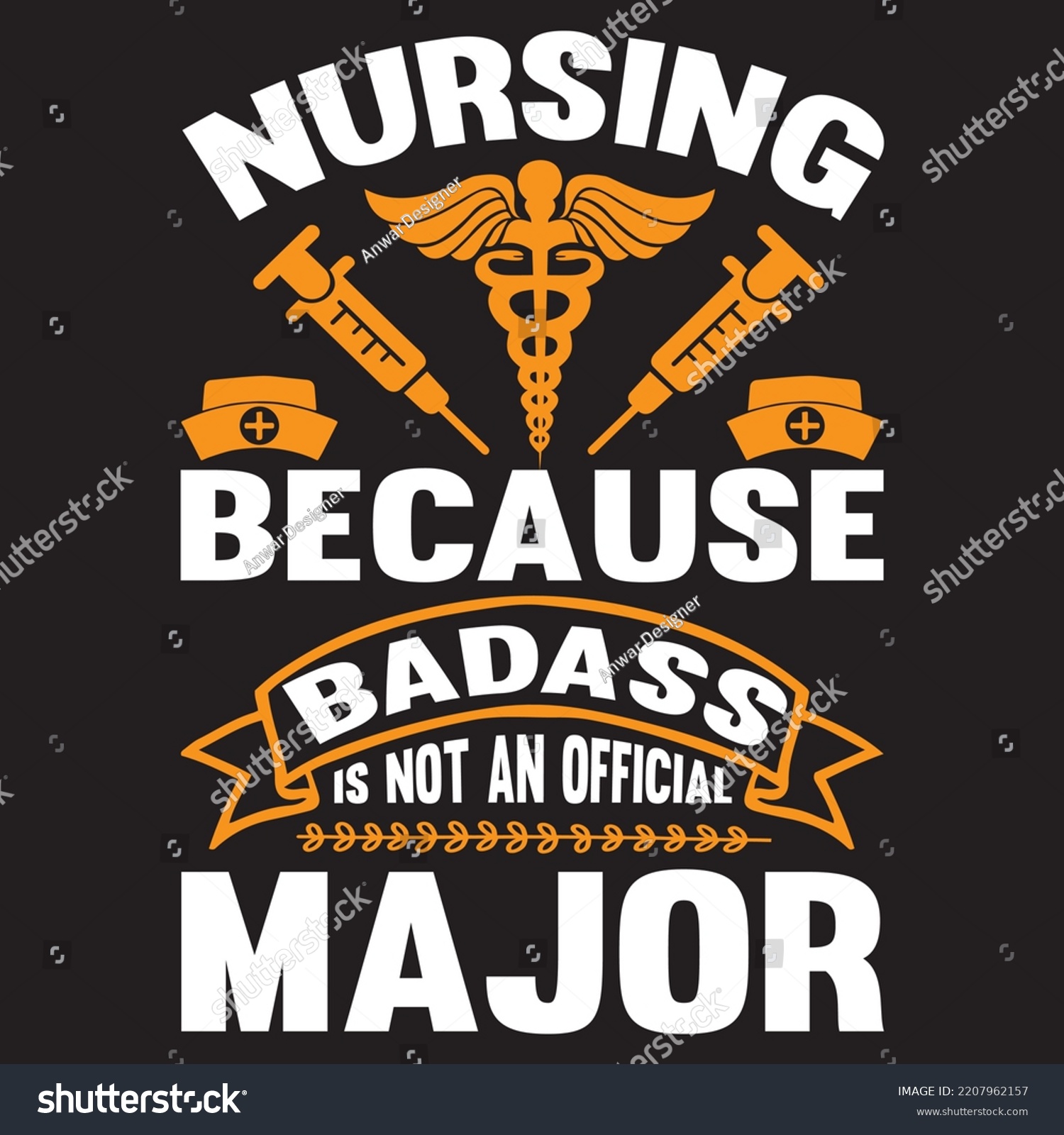 Nursing Because Badass Not Official Major Stock Vector Royalty Free 2207962157 Shutterstock 