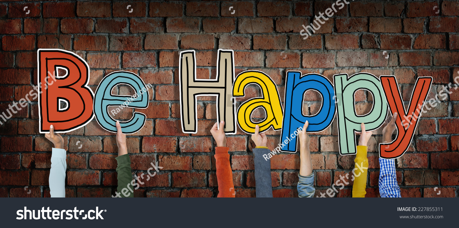 Group Hands Holding Word Be Happy Stock Photo 227855311 | Shutterstock