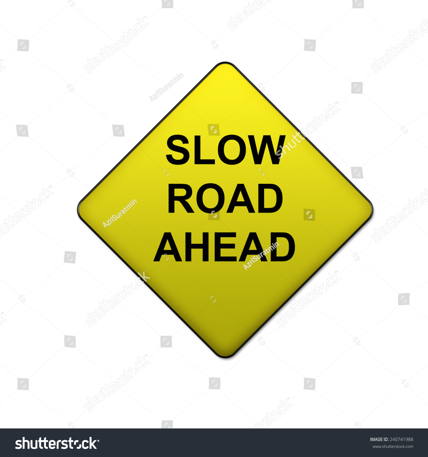 Slow Road Ahead Sign Stock Illustration 240741988 Shutterstock