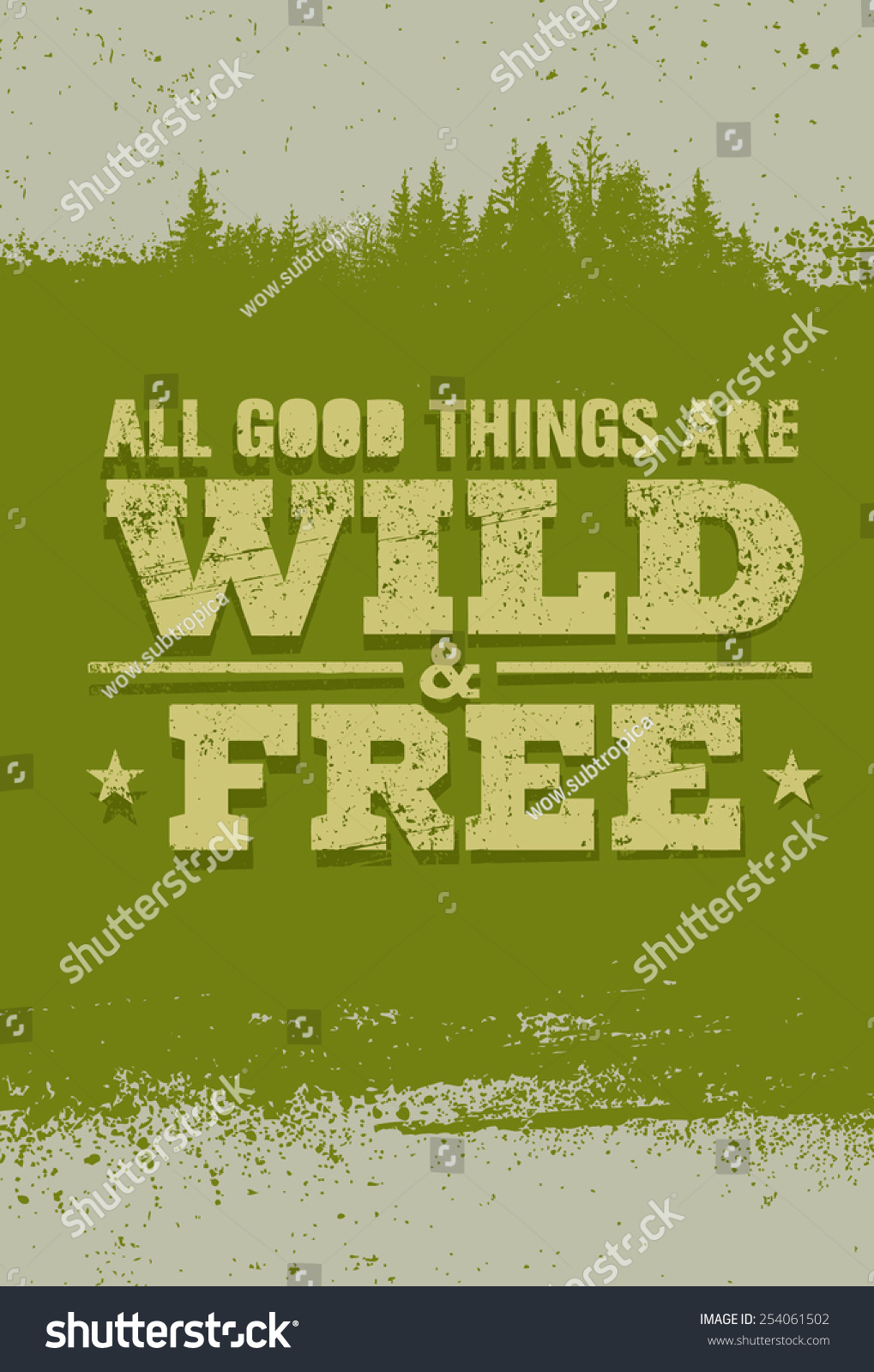 All Good Things Wild Free Nature Stock Vector (Royalty Free) 254061502 ...