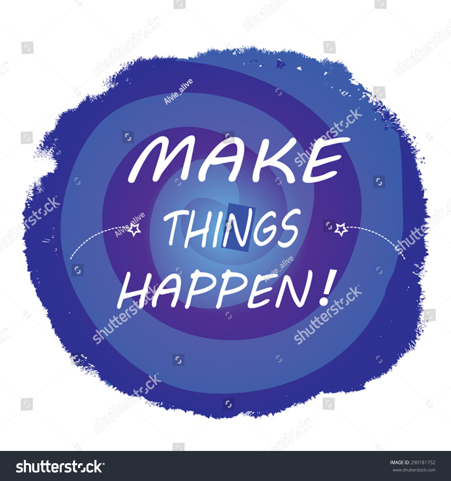 Make Things Happen Inspirational Typographic Quotation Stock Vector ...