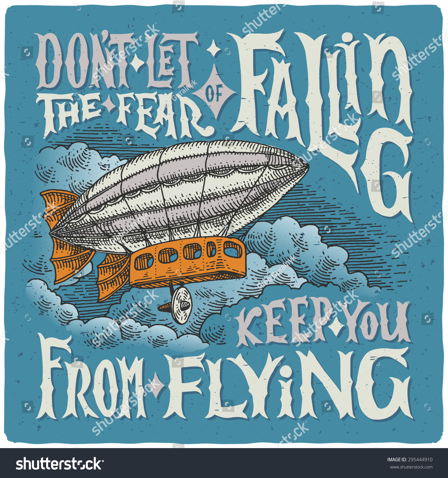 Graphic Poster Airship Motivational Quote Dont Stock Vector (Royalty