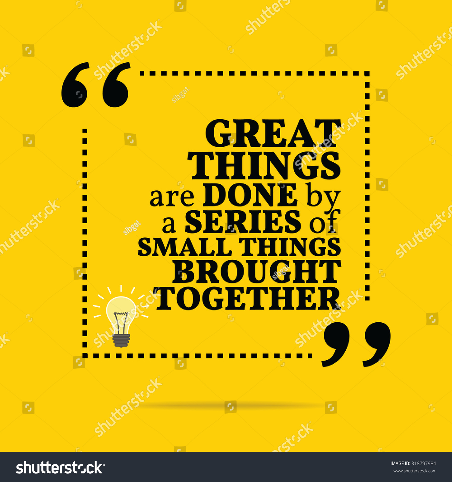 Inspirational Motivational Quote Great Things Done Stock Vector