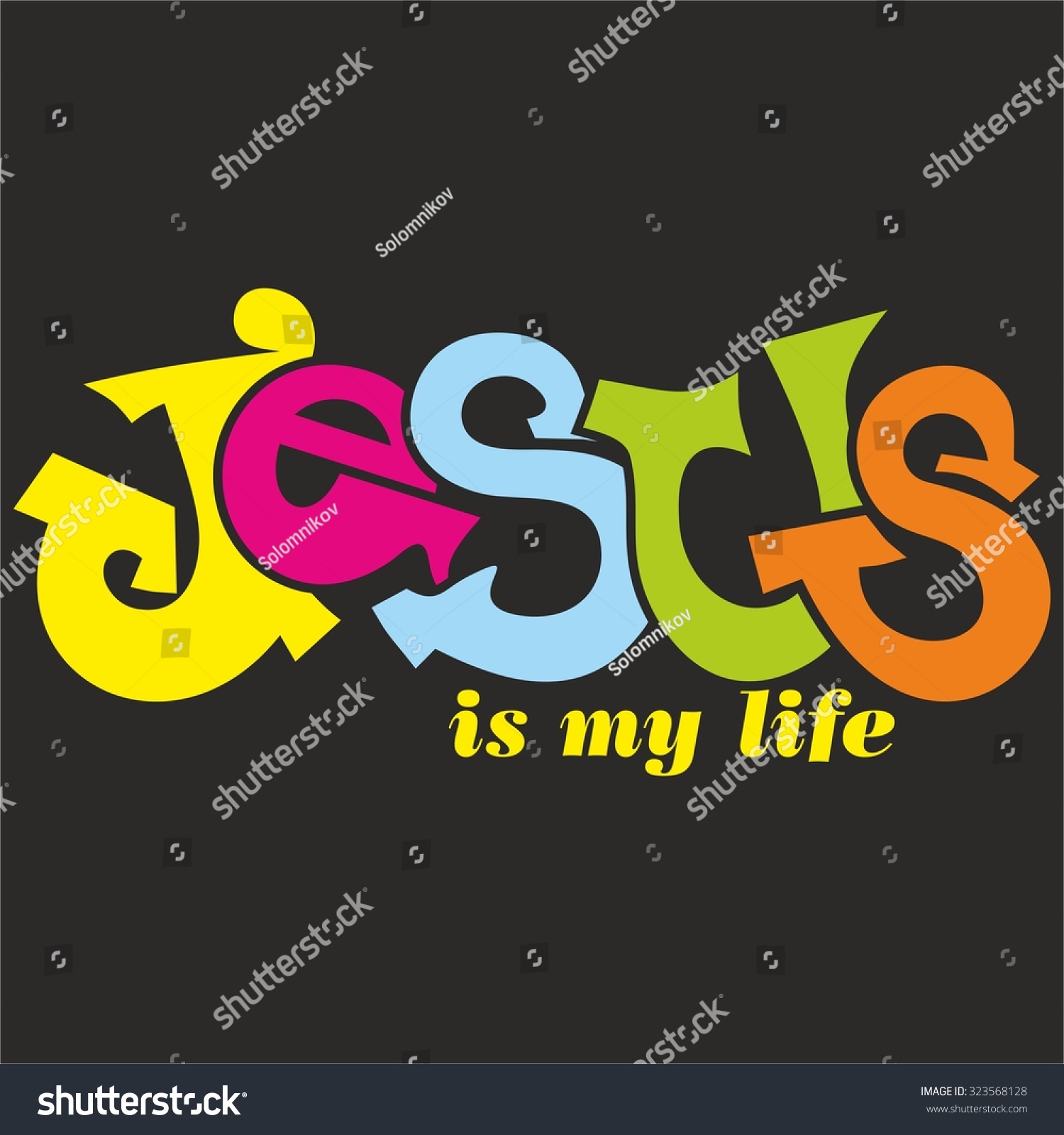 Jesus My Life Stock Vector (Royalty Free) 323568128 | Shutterstock