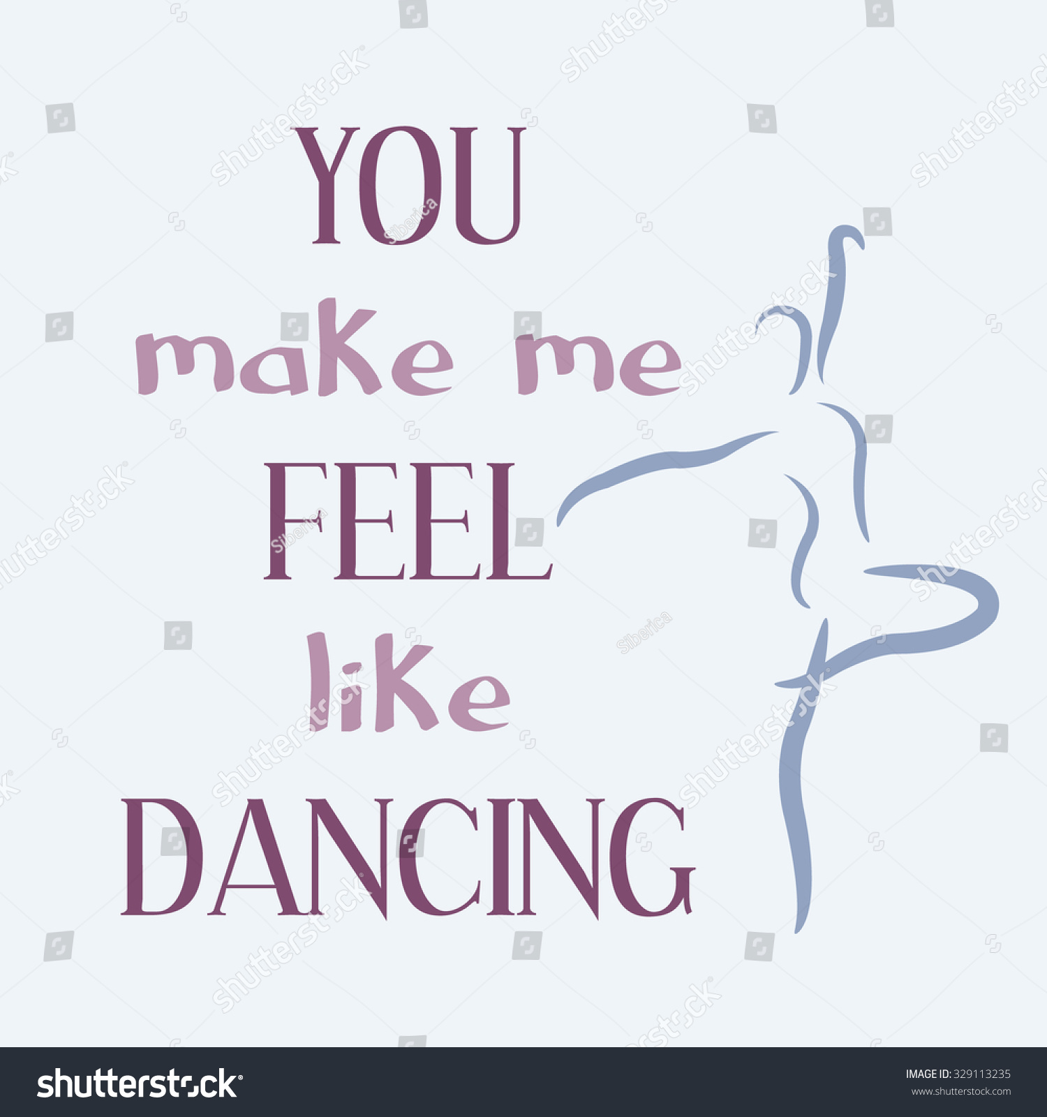 I like dancing. You make me feel like Dancing тату. I feel like Dancing. Постеры распечатать мотивация танец.