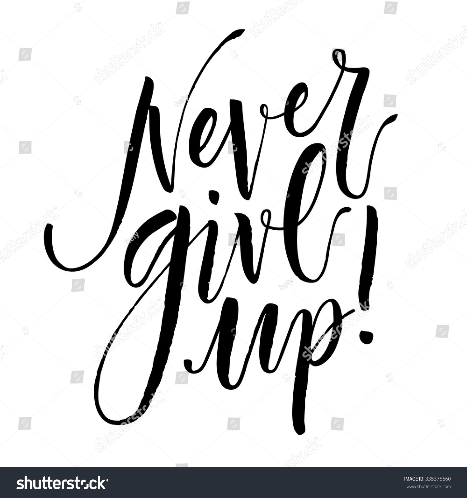 Inspirational Quote Never Give Hand Written Stock Vector (Royalty Free ...