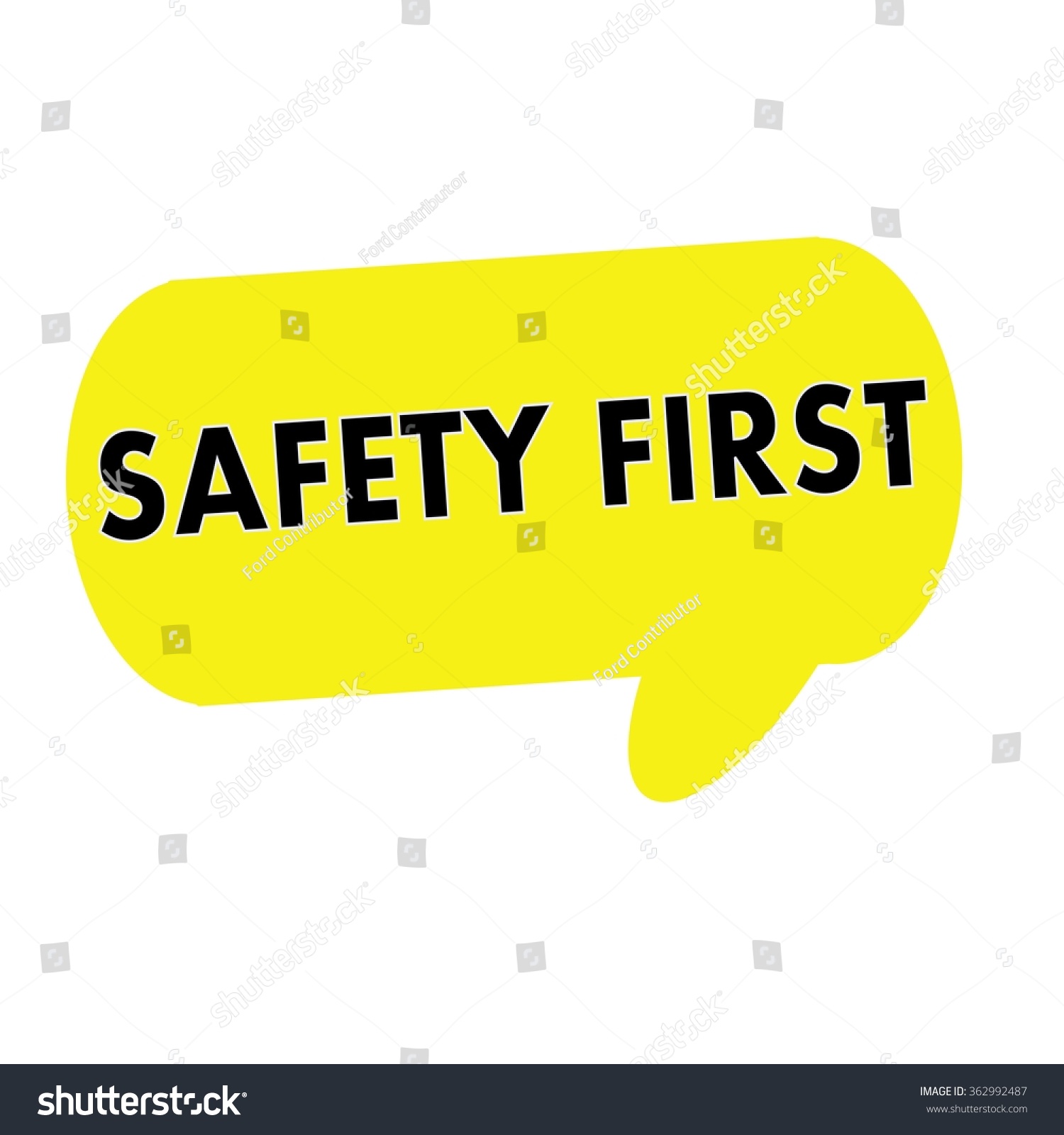 Safety First Wording On Speech Bubbles Stock Illustration 362992487 ...