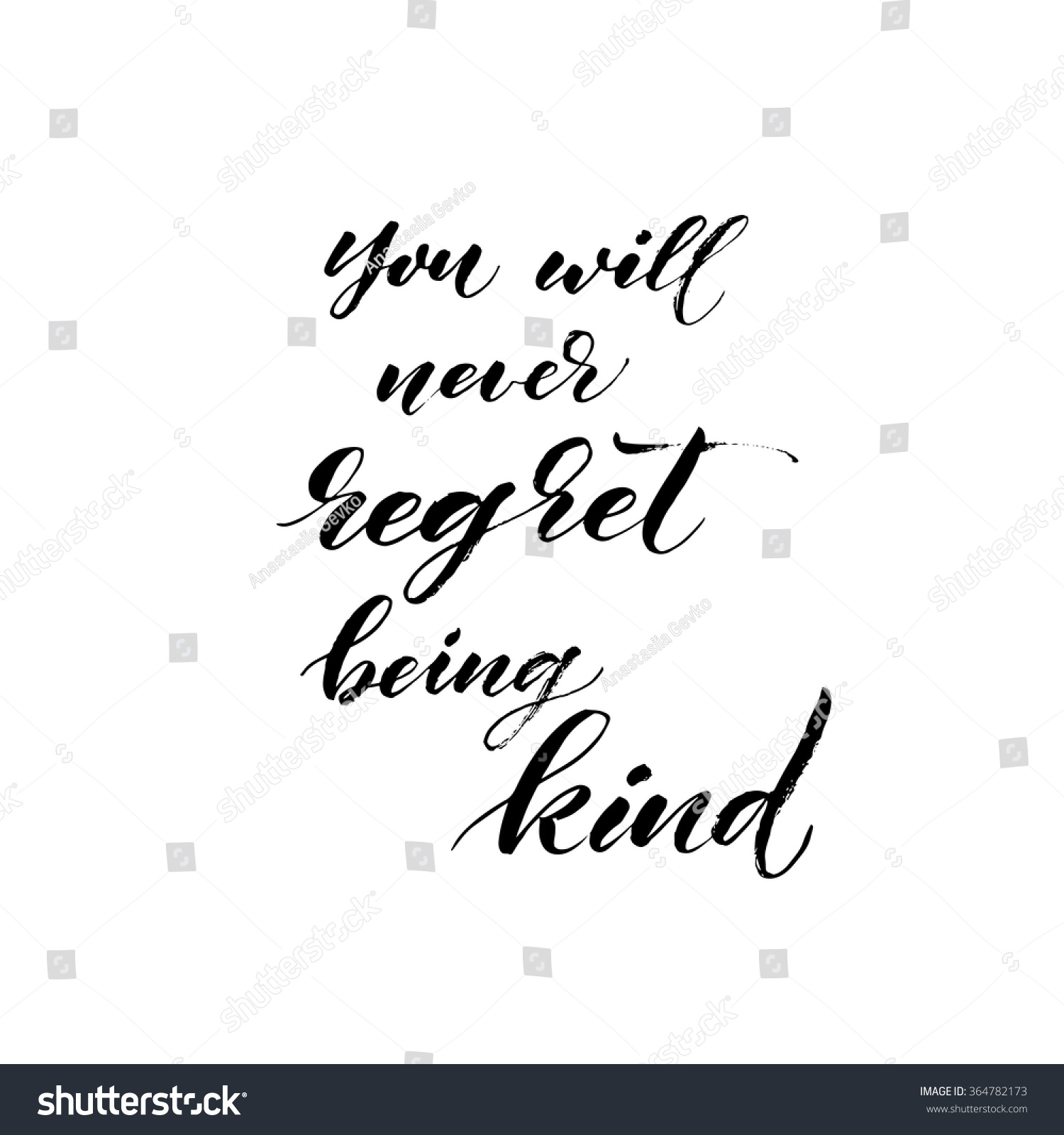 You Will Never Regret Being Kind Stock Vector (Royalty Free) 364782173 ...