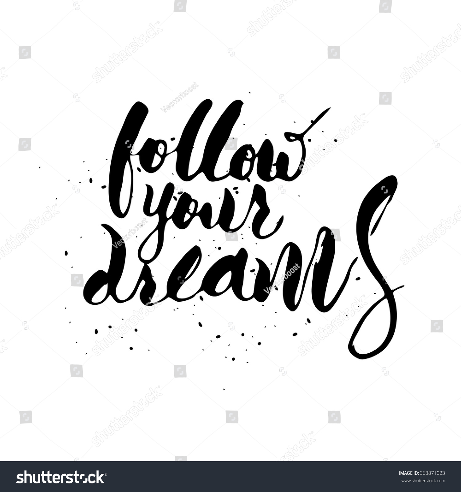 I follow your. Follow your Dreams леттеринг. Следуй за мечтой леттеринг. Следуй за своей мечтой надпись. Следуй за мечтой надпись леттеринг.