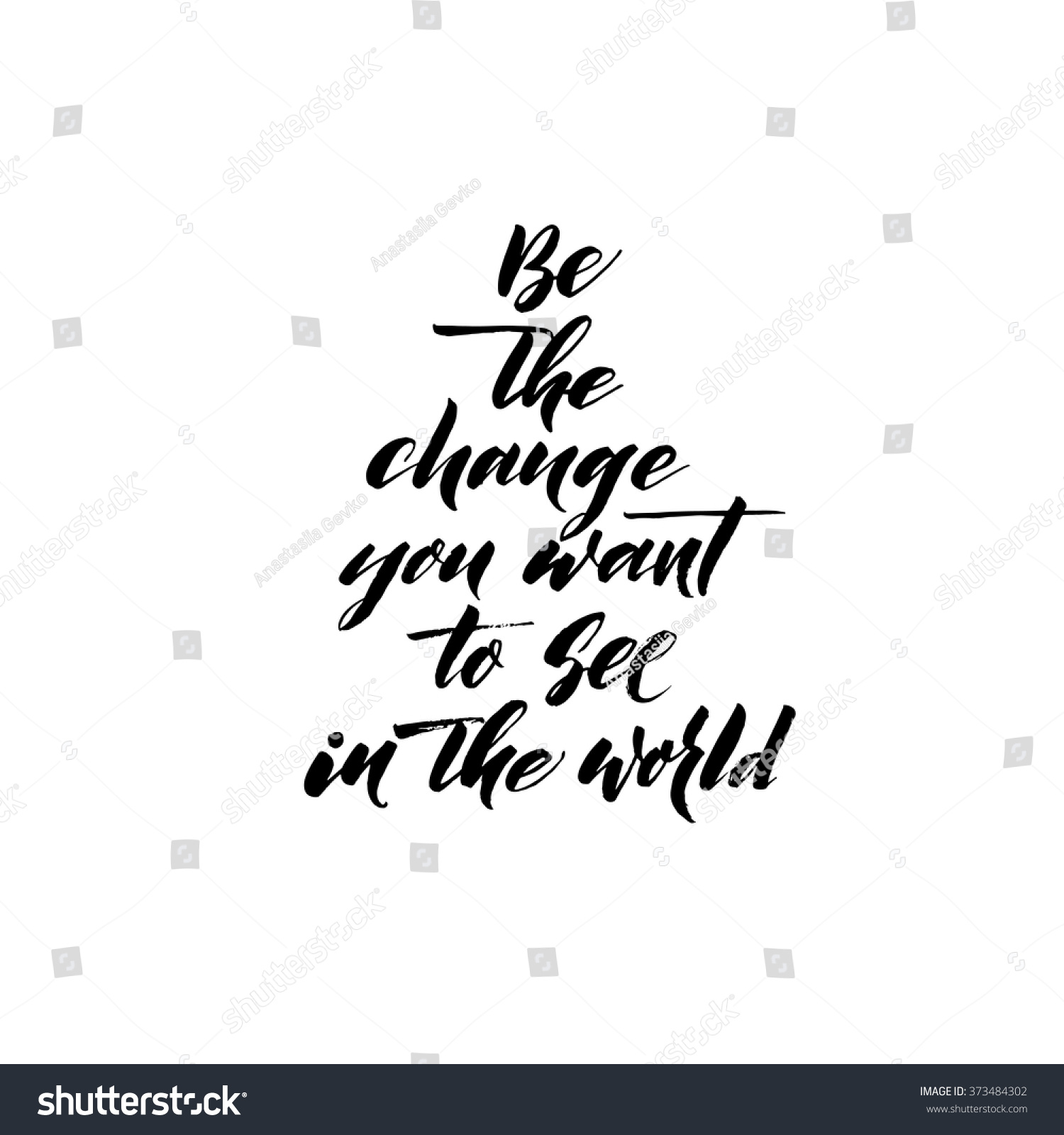 Be Change You Want See World Stock Vector (Royalty Free) 373484302 ...