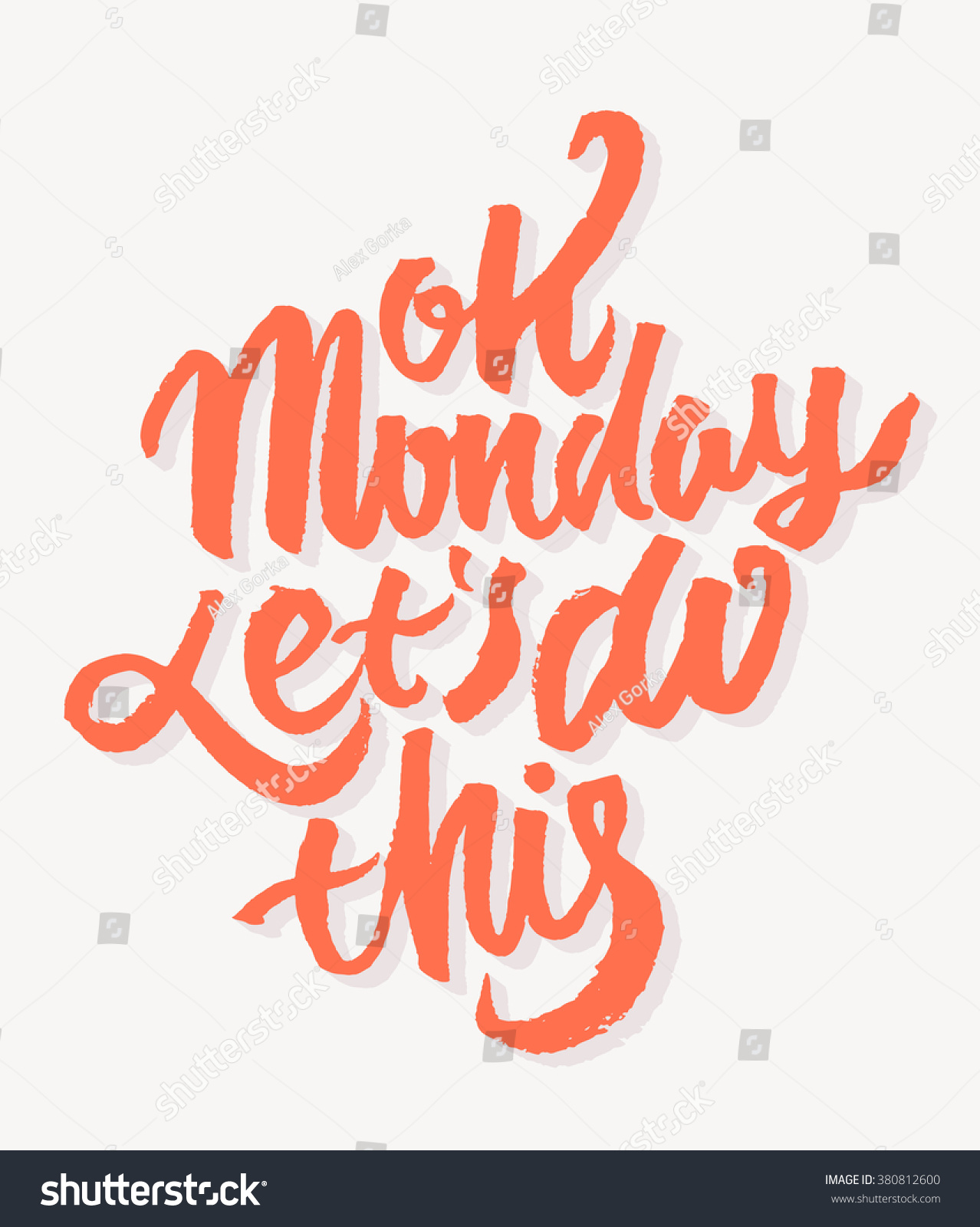 Ok Monday Lets Do This Hand Stock Vector (Royalty Free) 380812600 ...