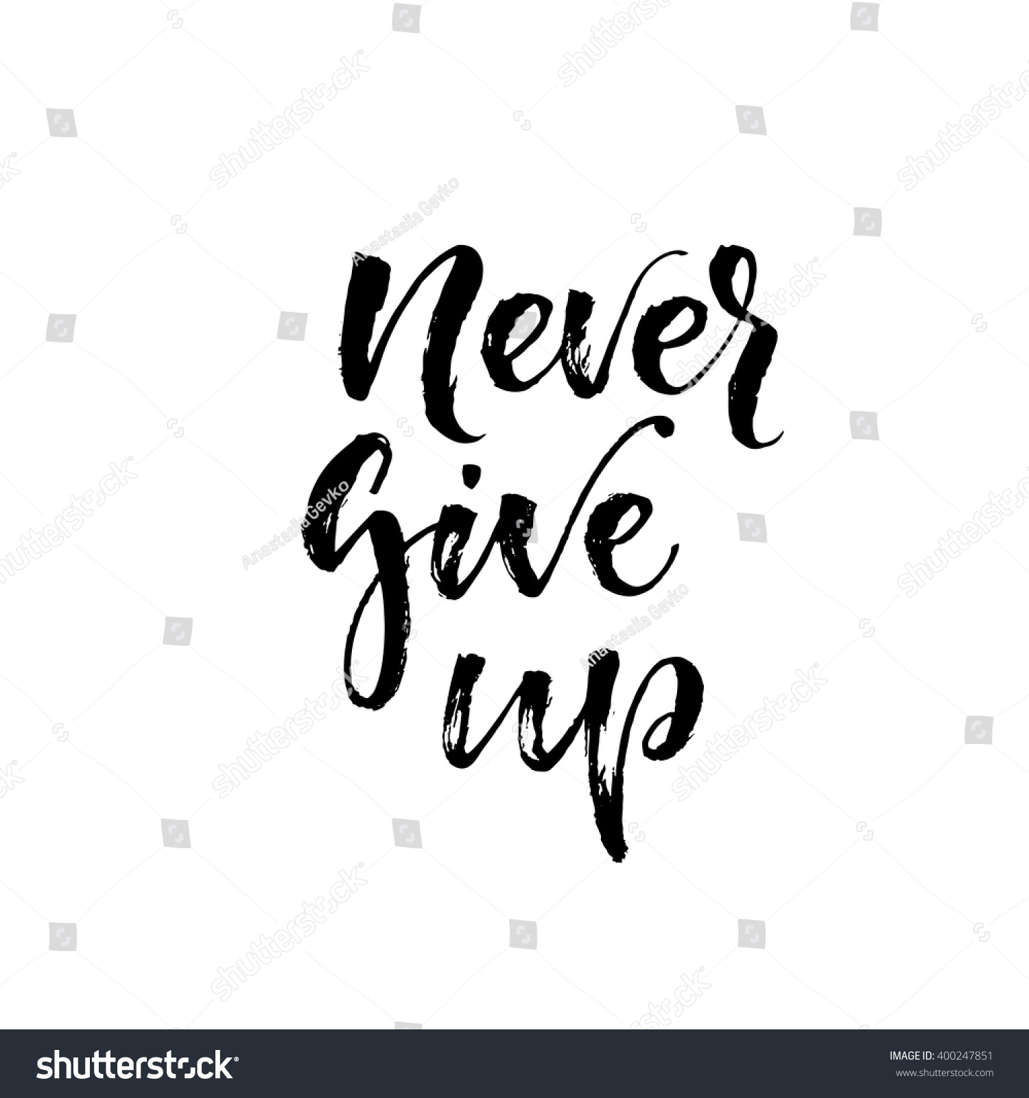 Never give up надпись
