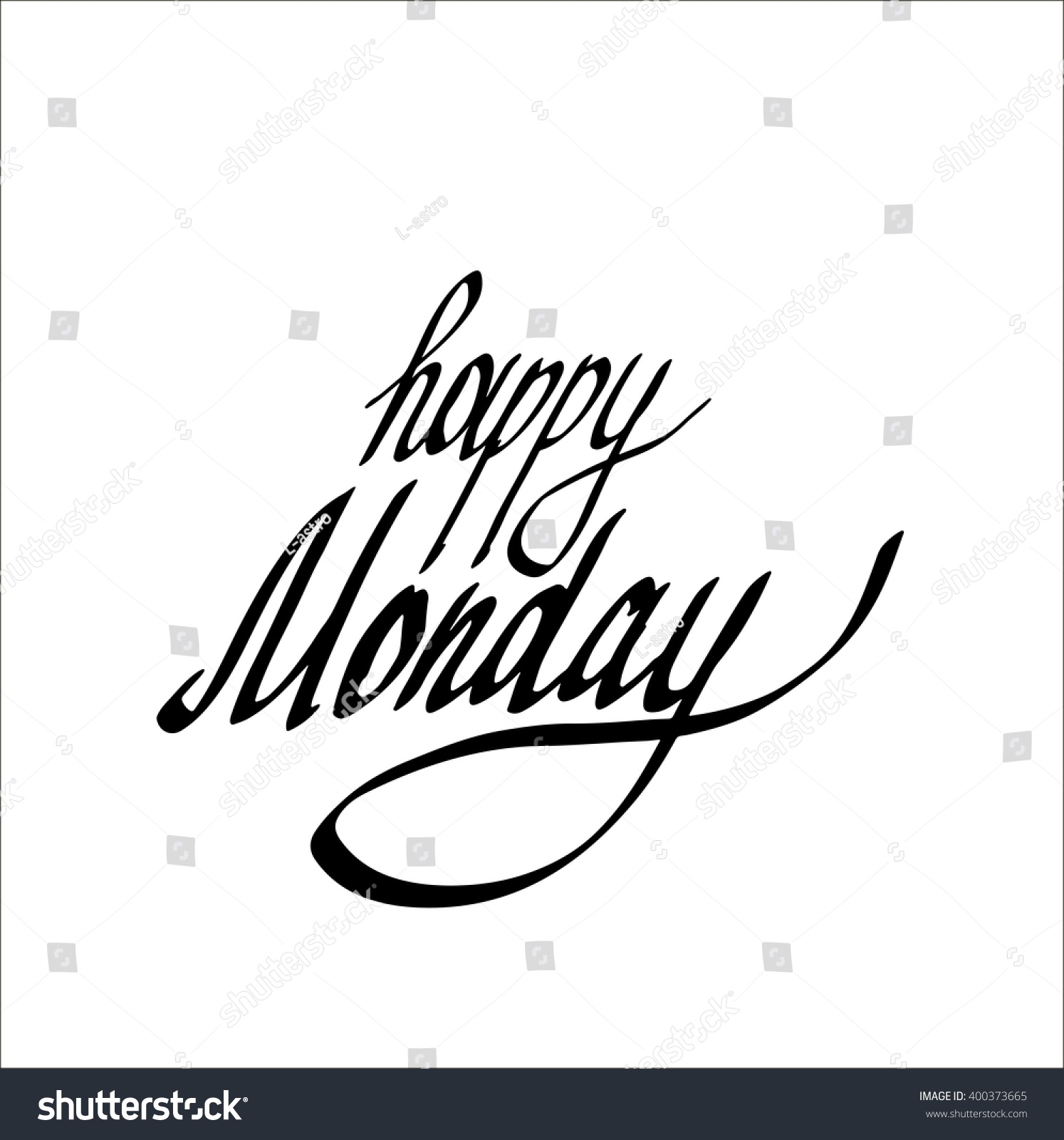 Happy Monday Inspirational Motivational Quotes Hand Stock Vector ...