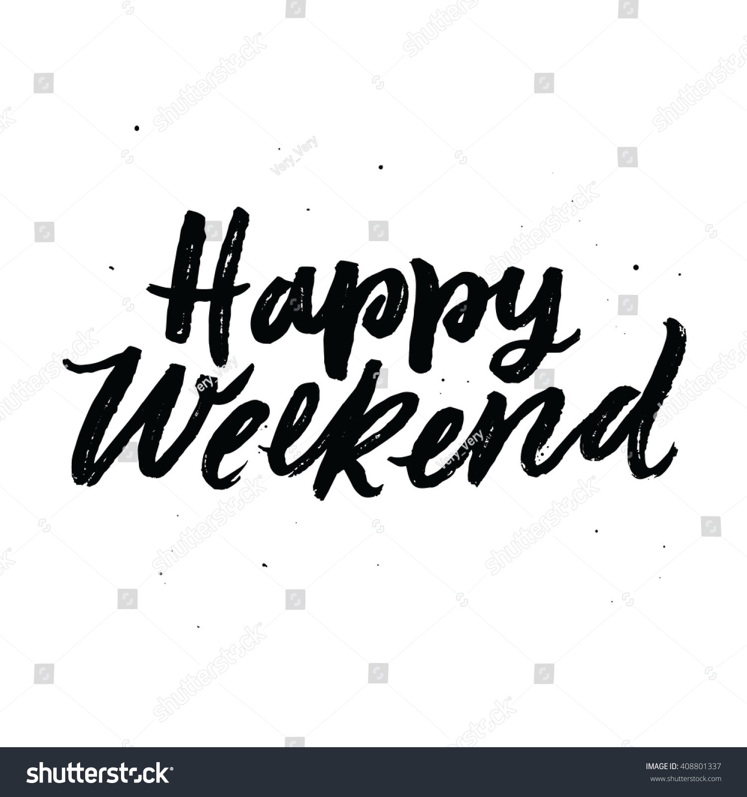 Happy Weekend Positive Quote Handwritten Brush Stock Vector (royalty 