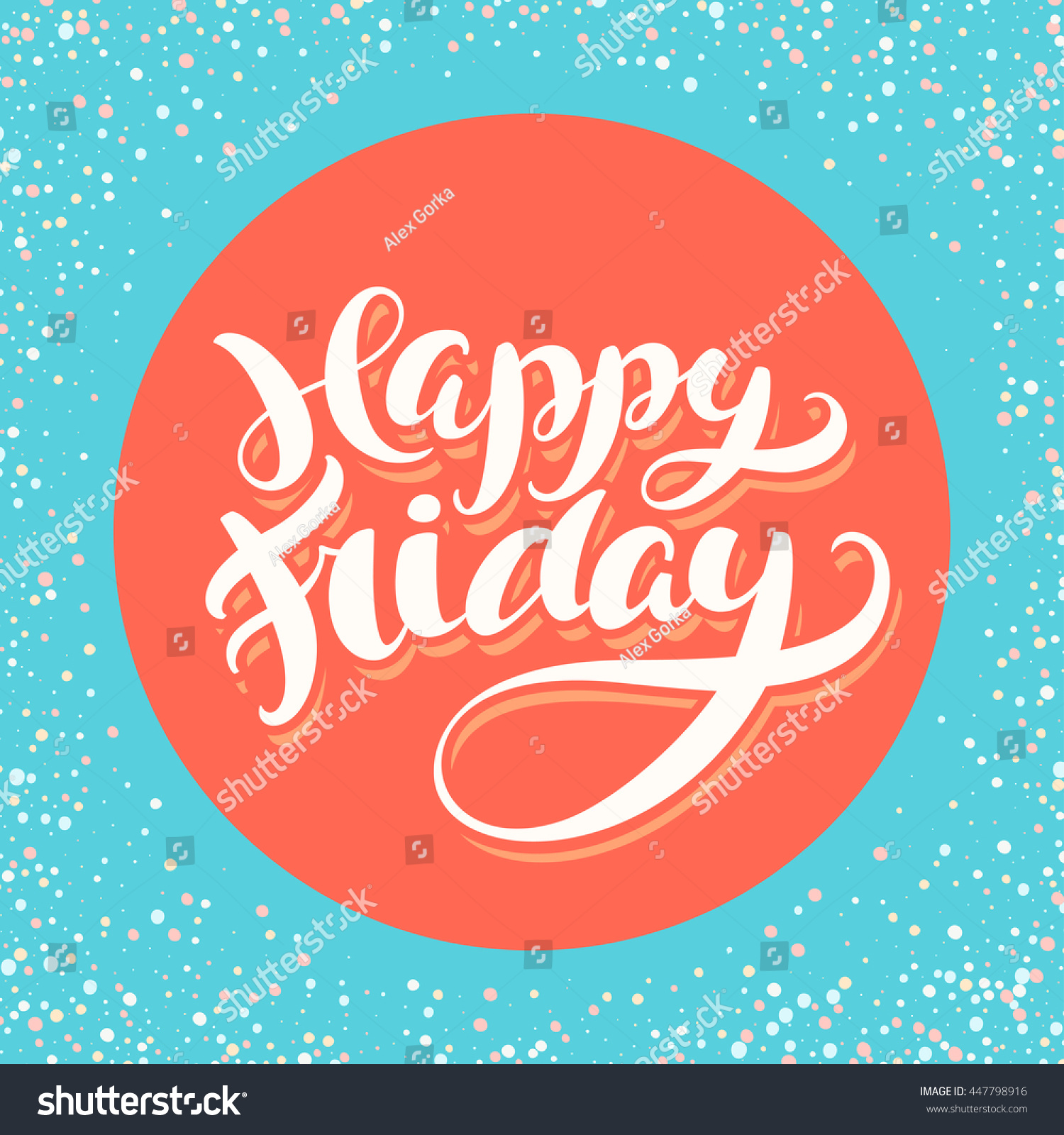 Happy Friday Hand Lettering Stock Vector (Royalty Free) 447798916 ...