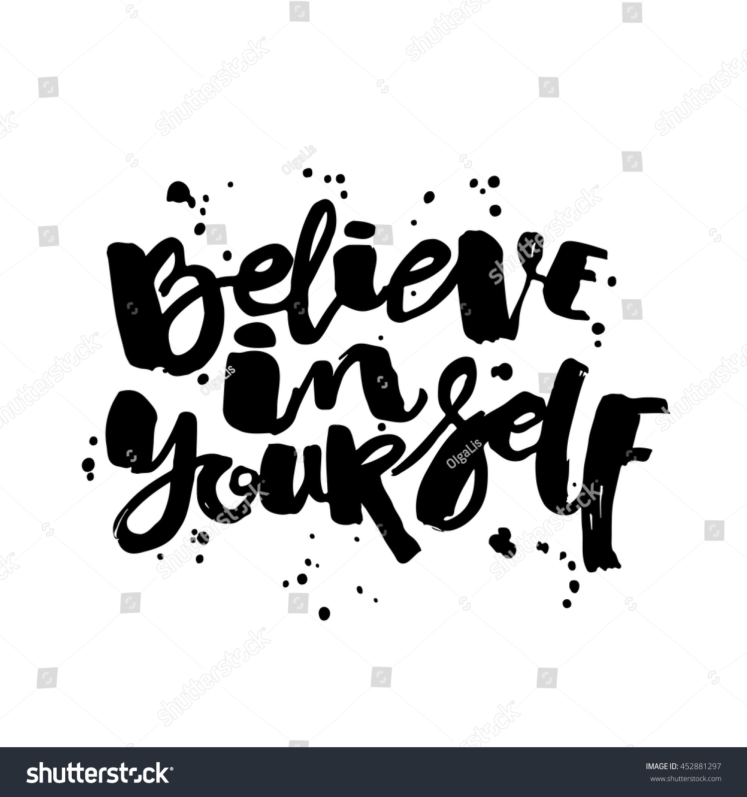 Believe Yourself Hand Lettering Ink Drawn Stock Vector (Royalty Free ...