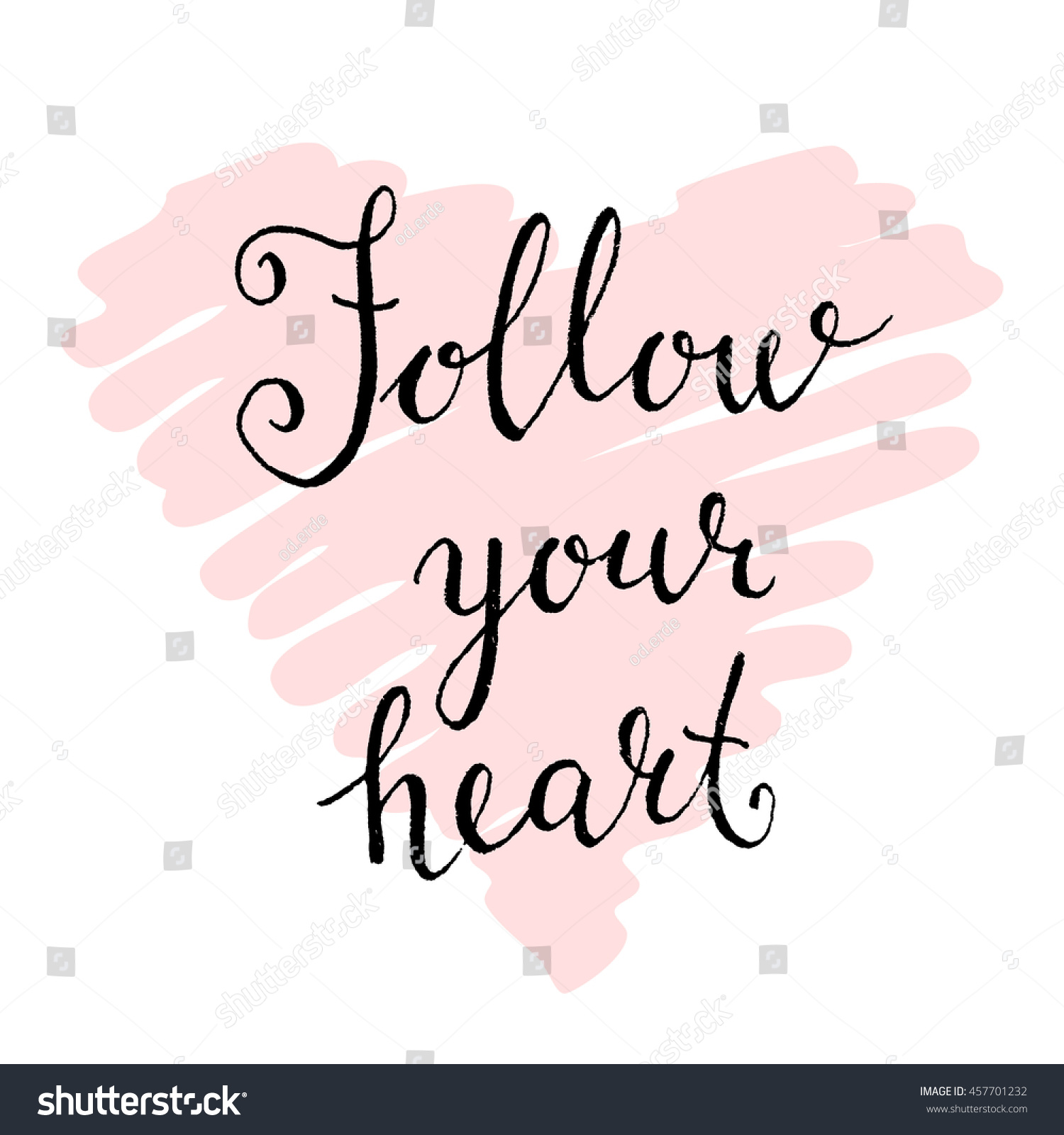 Follow Your Heart Quote Hand Drawn Stock Vector (Royalty Free ...