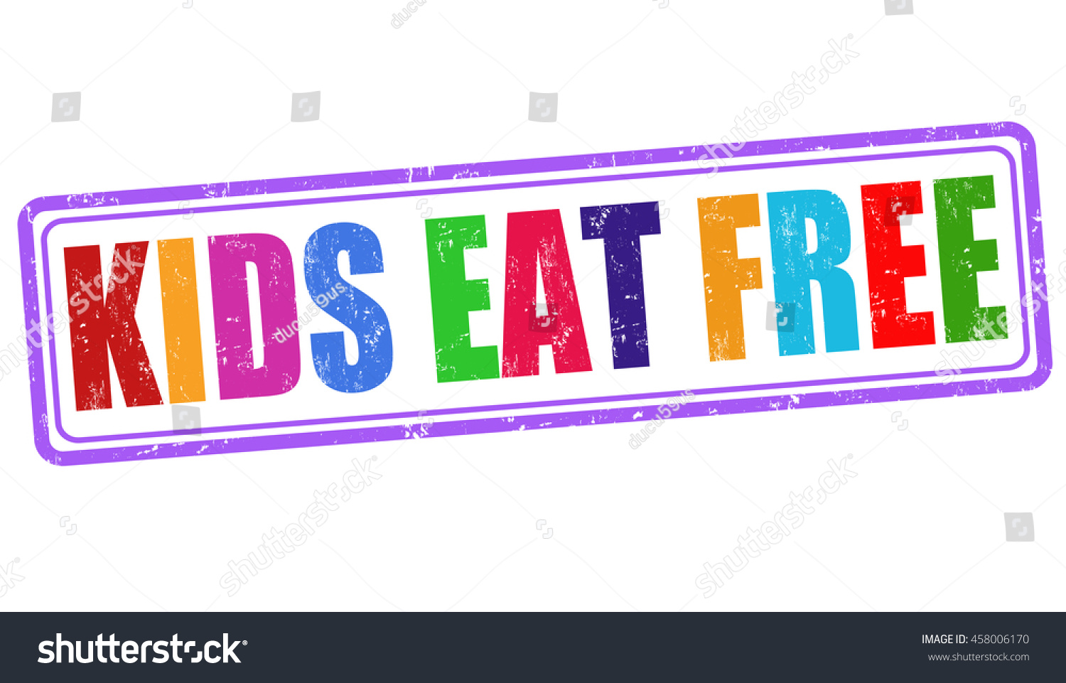 Kids Eat Free Grunge Rubber Stamp Stock Vector (Royalty Free) 458006170 ...