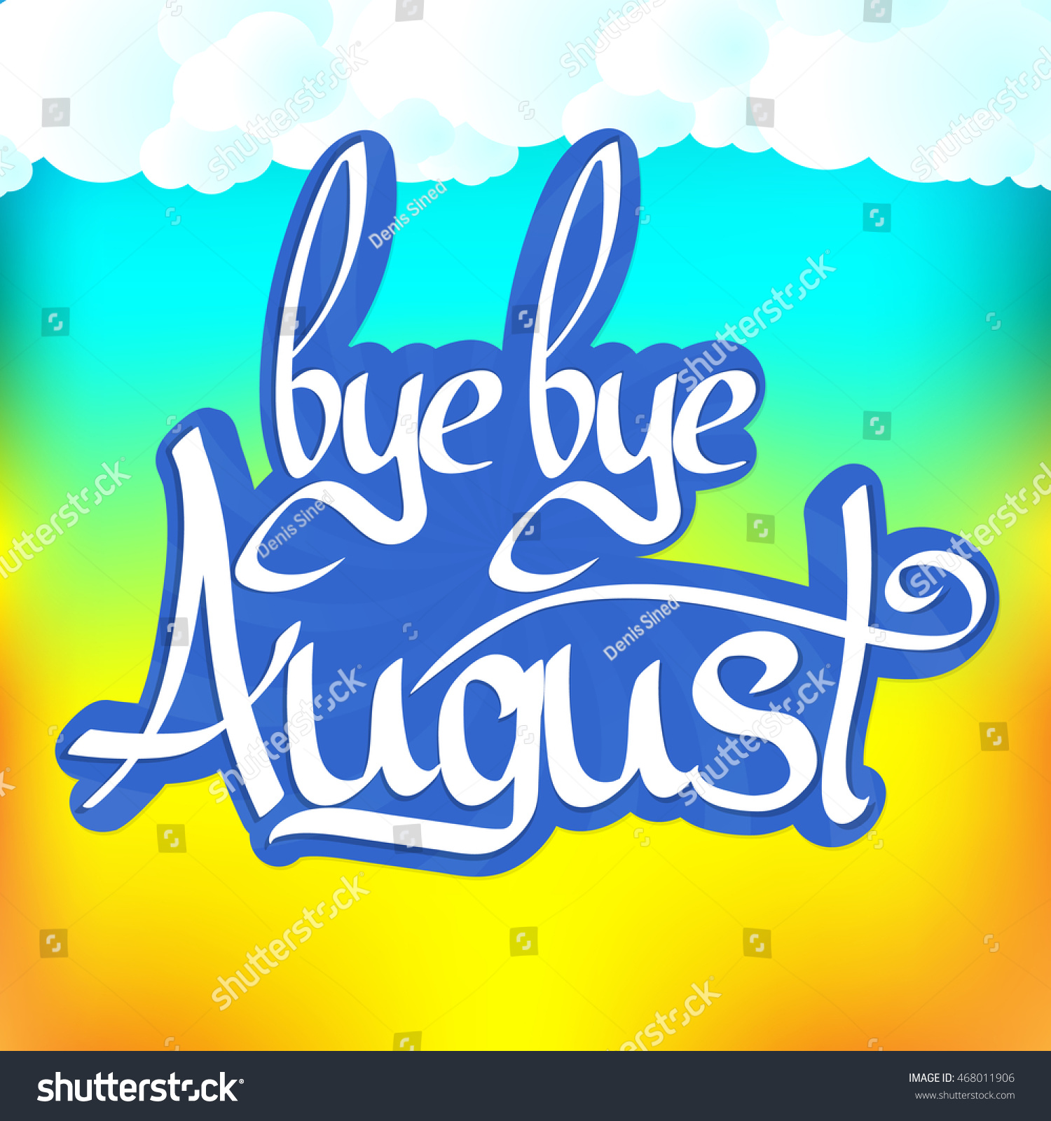 Bye Bye August Calligraphy Phrase Isolated Stock Vector (Royalty Free ...