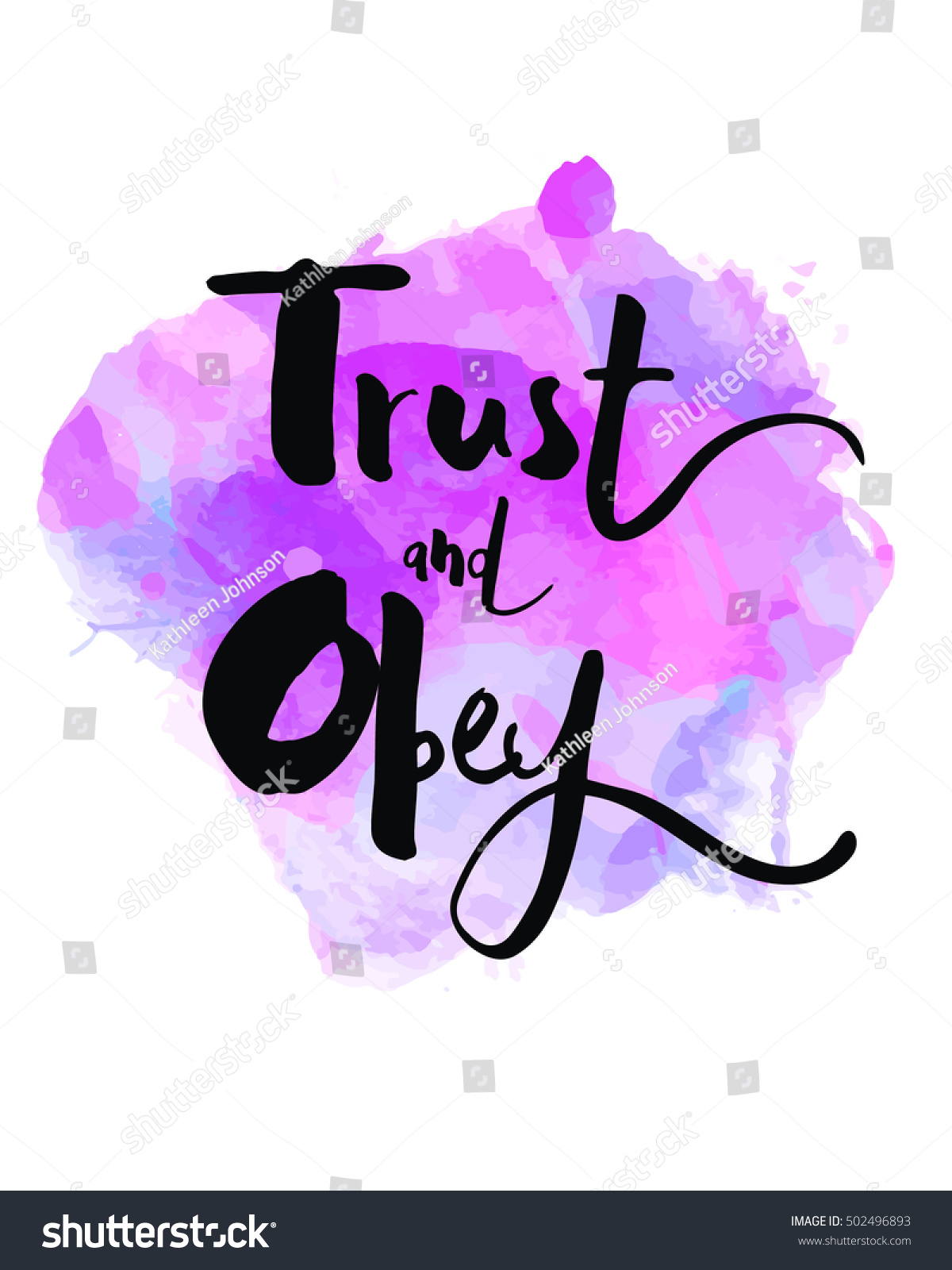 Trust Obey Watercolor Art Print Design Stock Illustration 502496893 ...