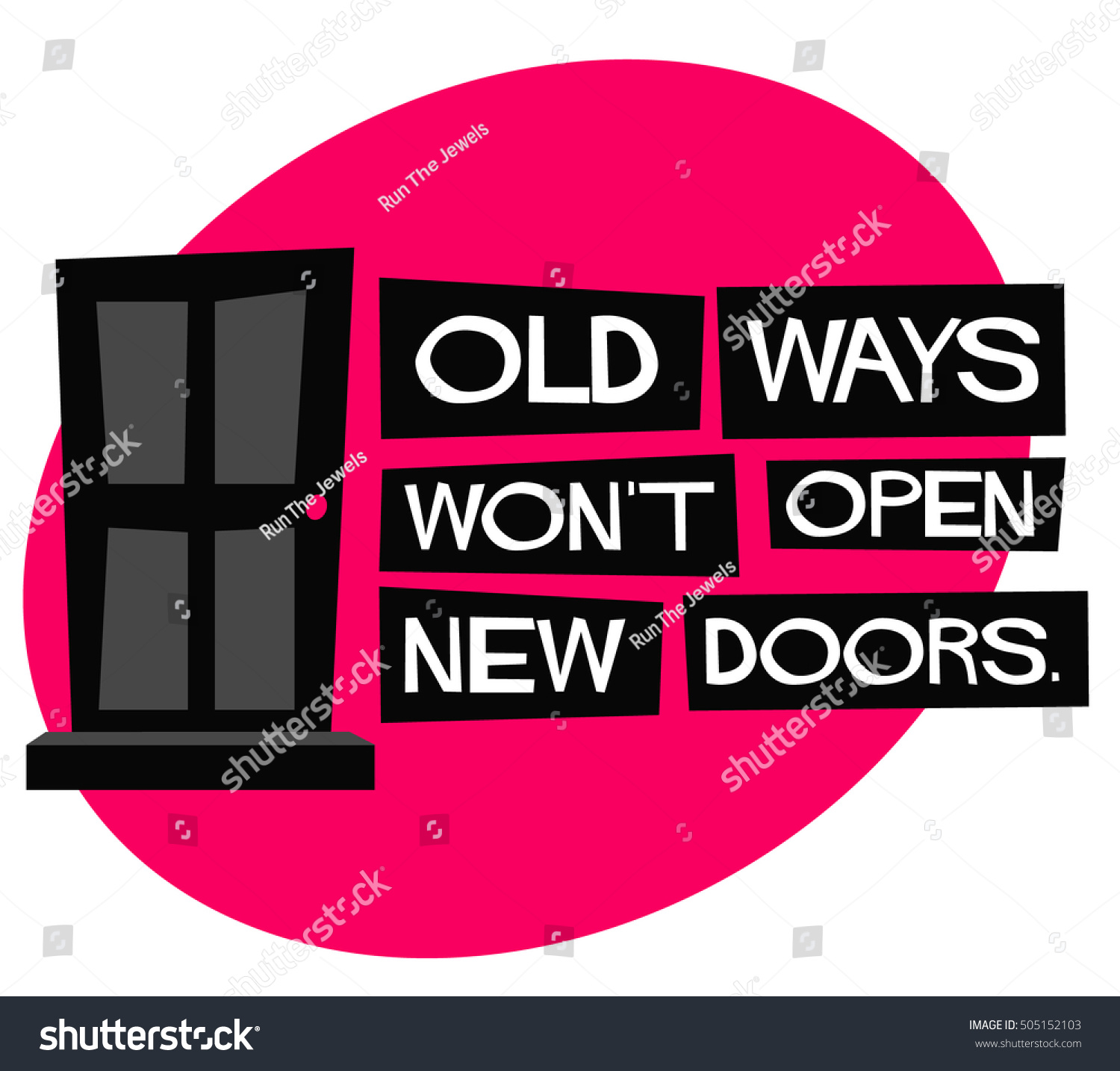 Old Ways Wont Open New Doorsmotivational Stock Vector Royalty Free