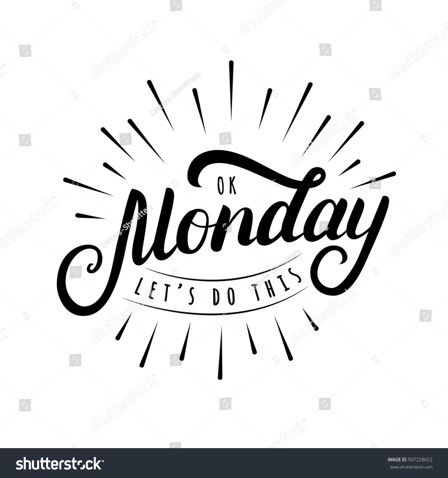 Ok Monday Lets Do This Hand Stock Vector (Royalty Free) 507228022 ...