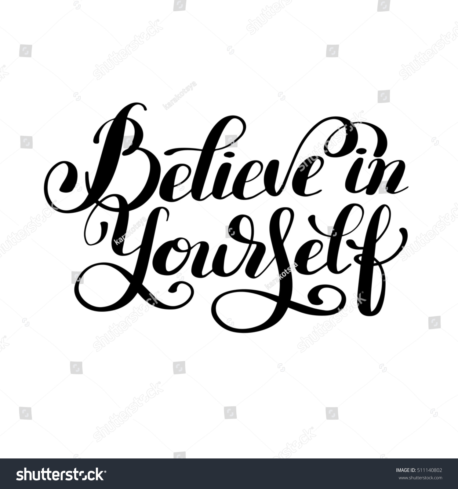 Believe Yourself Black White Hand Lettering Stock Illustration ...