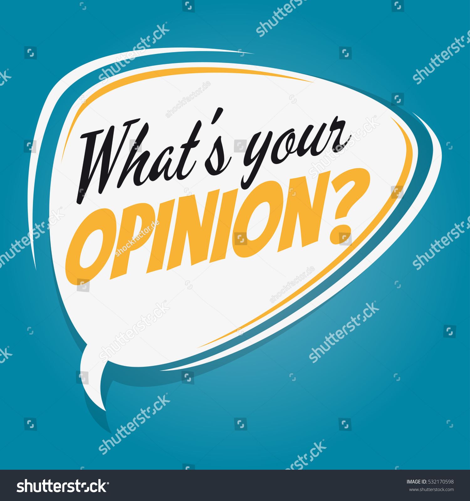 Whats Your Opinion Retro Speech Balloon Stock Vector Royalty Free 532170598 Shutterstock 